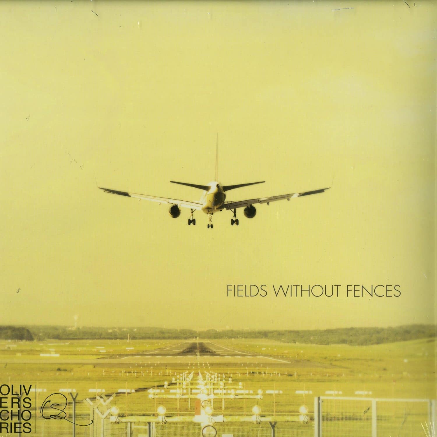 Oliver Schories - FIELDS WITHOUT FENCES 