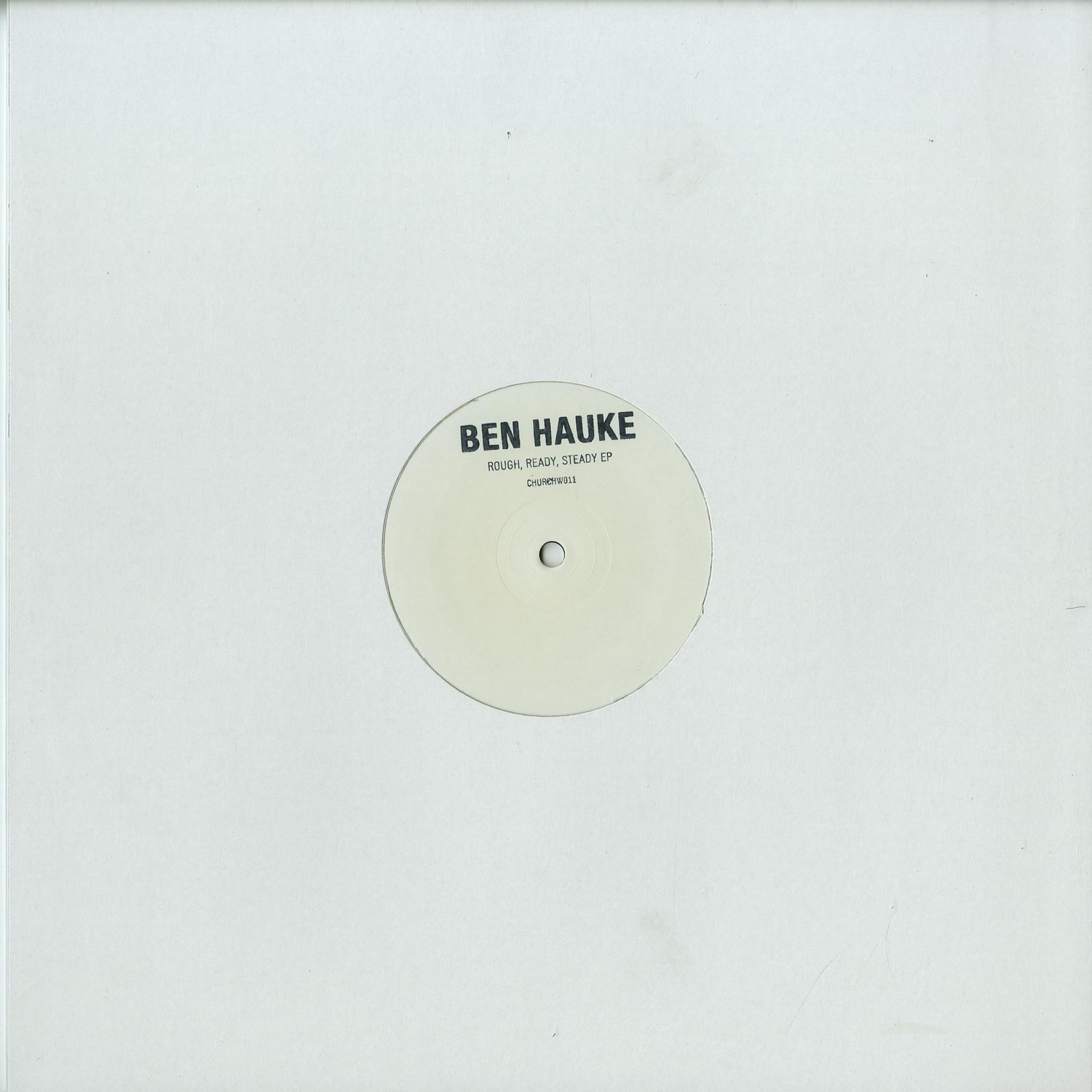 Ben Hauke - ROUGH, READY, STEADY EP