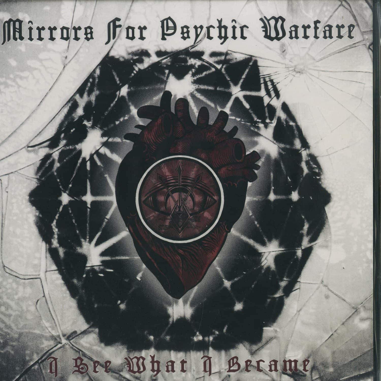 Mirrors For Psychic Warfare - I SEE WHAT I BECAME