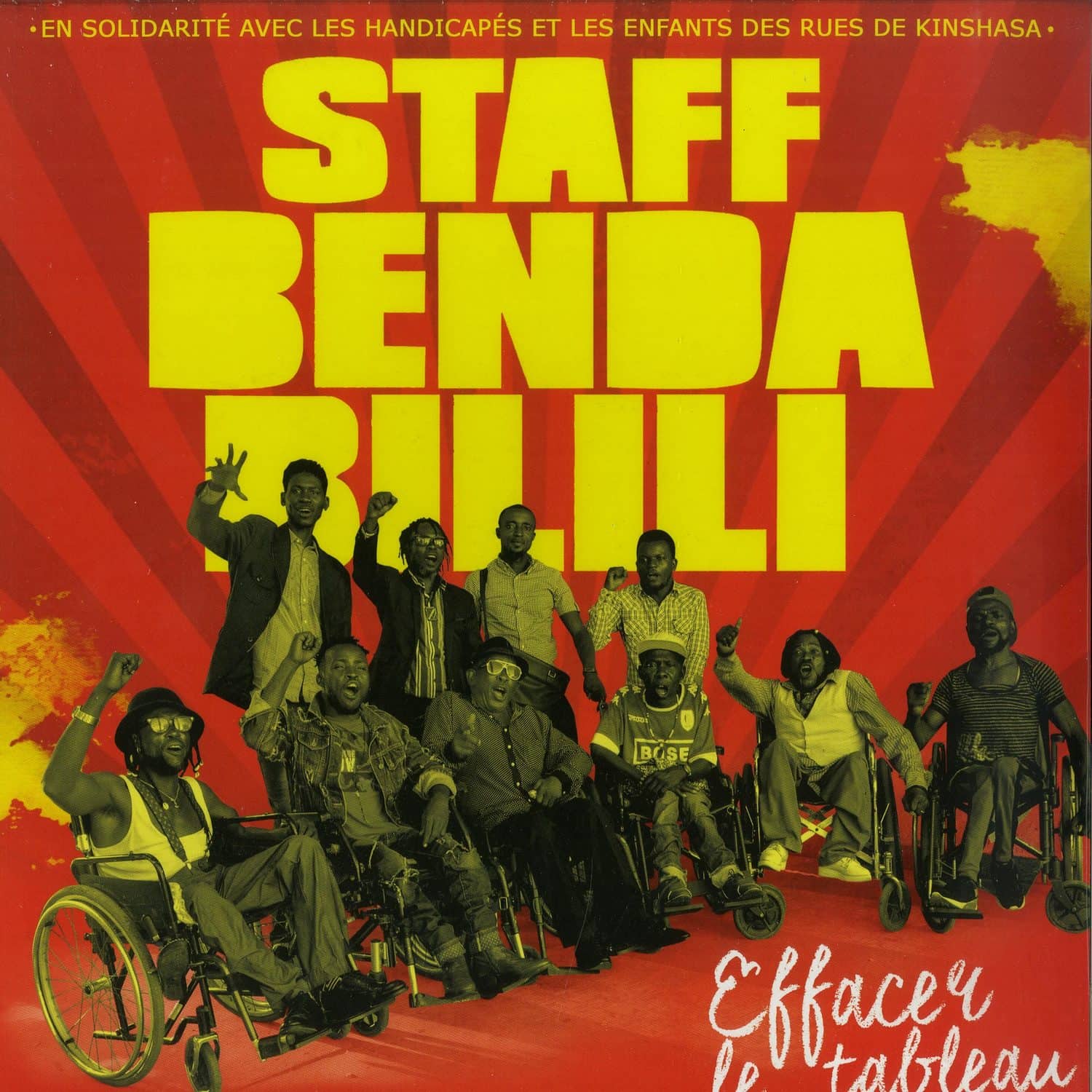 Staff Benda Bilili - EFFACER LE TABLEAU 