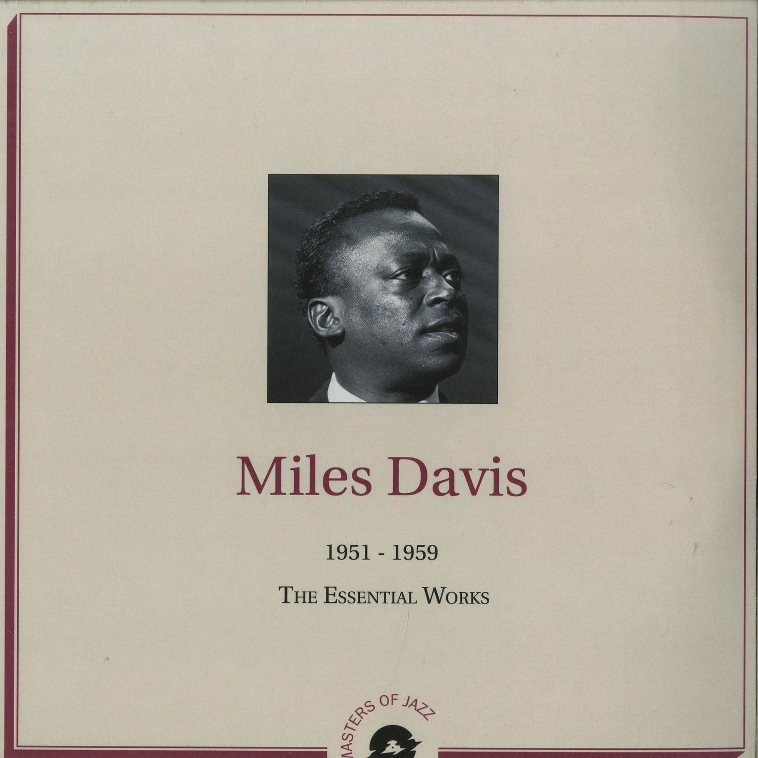 Miles Davis - THE ESSENTIAL WORKS 1951-1959 