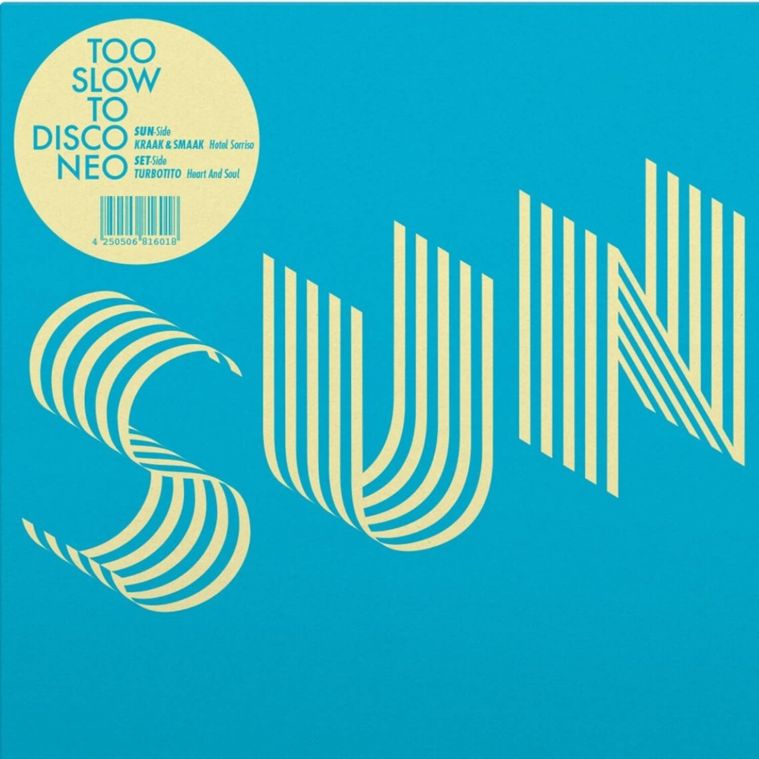 Various Artists - TOO SLOW TO DISCO NEO PRES. SUNSET