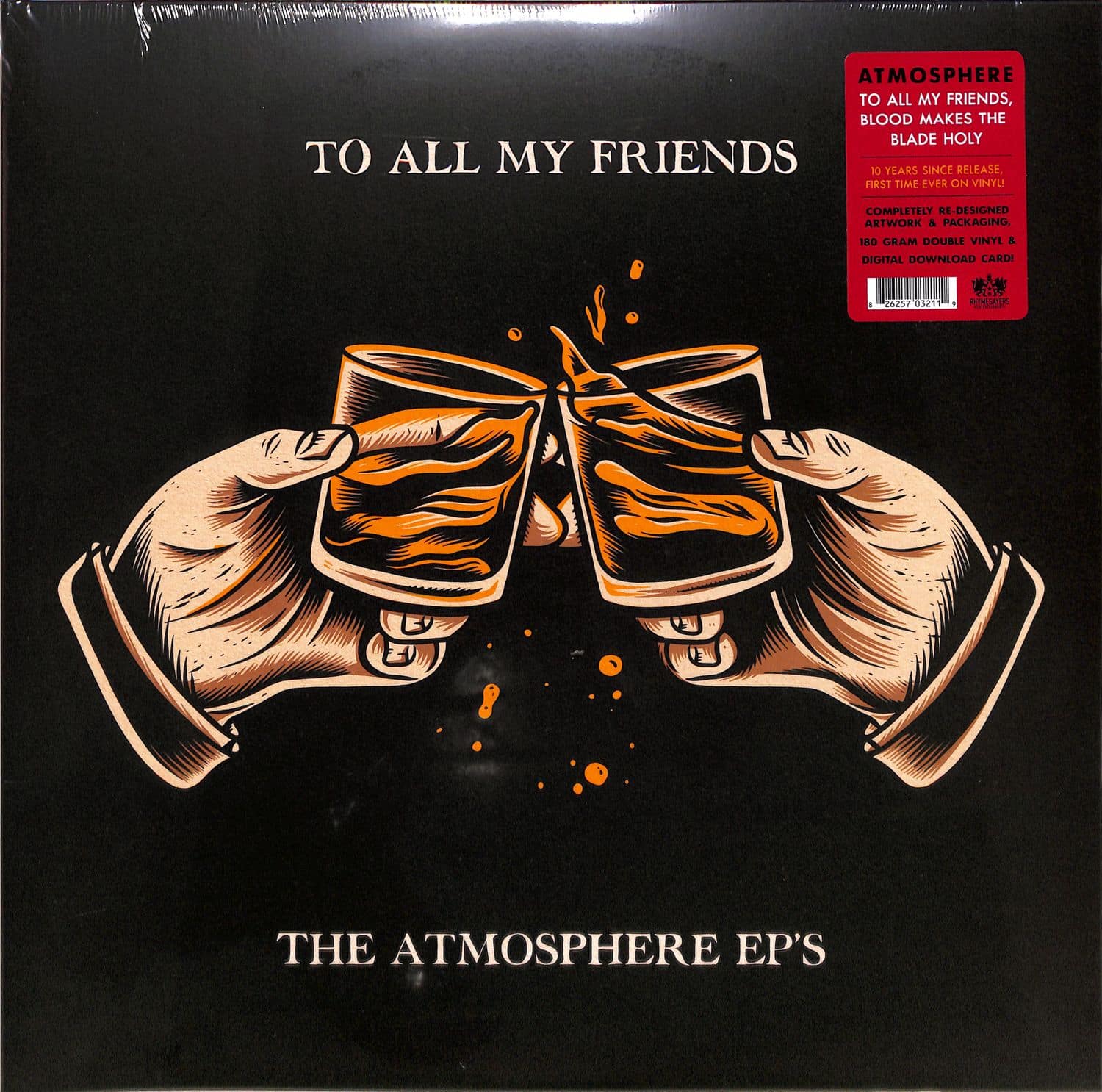 Atmosphere - TO ALL MY FRIENDS, BLOOD MAKES THE BLADE HOLY 