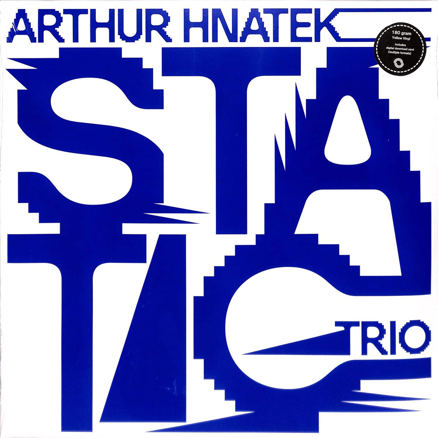 Arthur Hnatek Trio - STATIC 