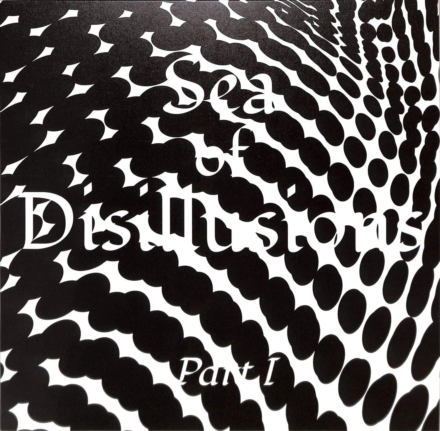 Sea Of Disillusions - PART 1 EP