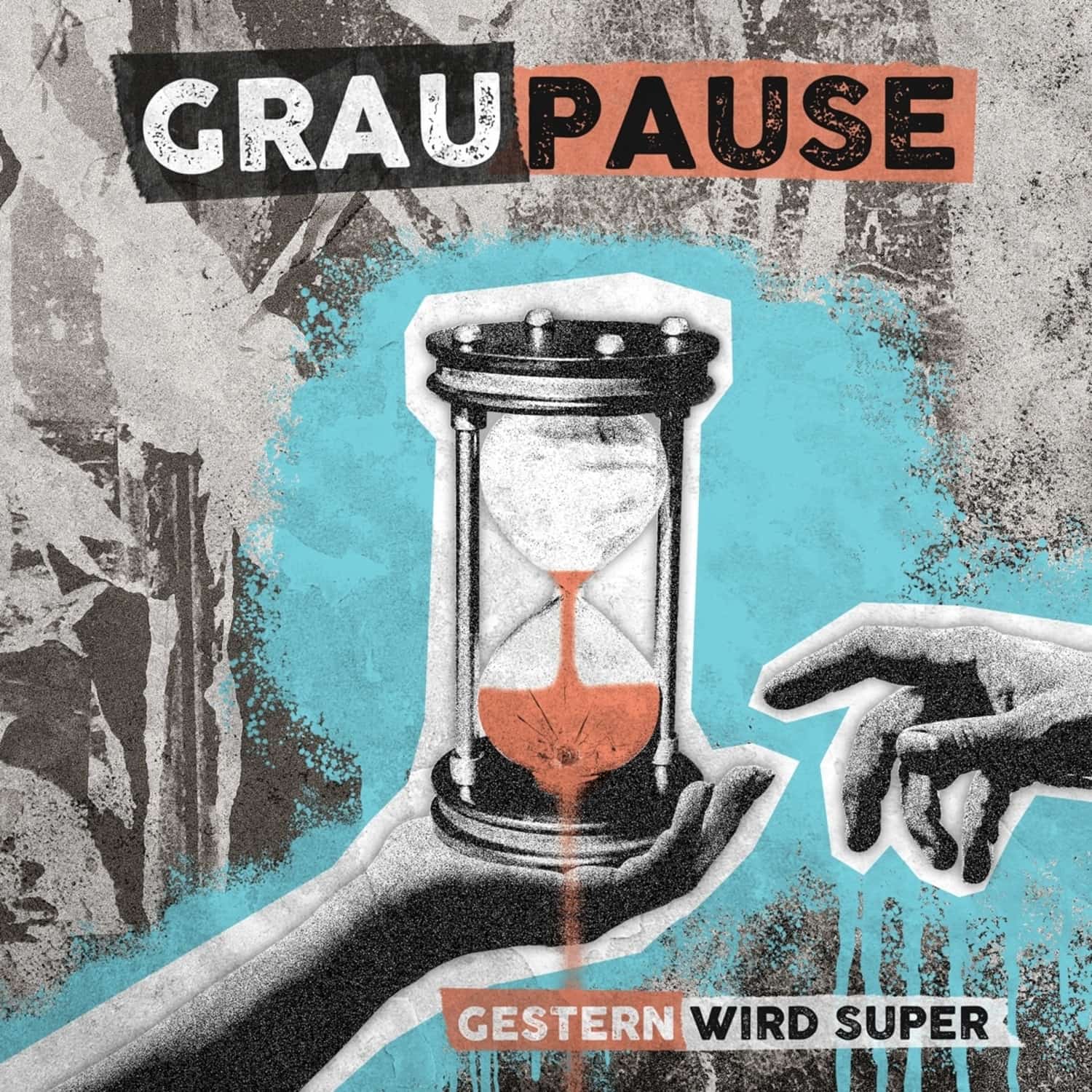 Graupause - GESTERN WIRD SUPER 
