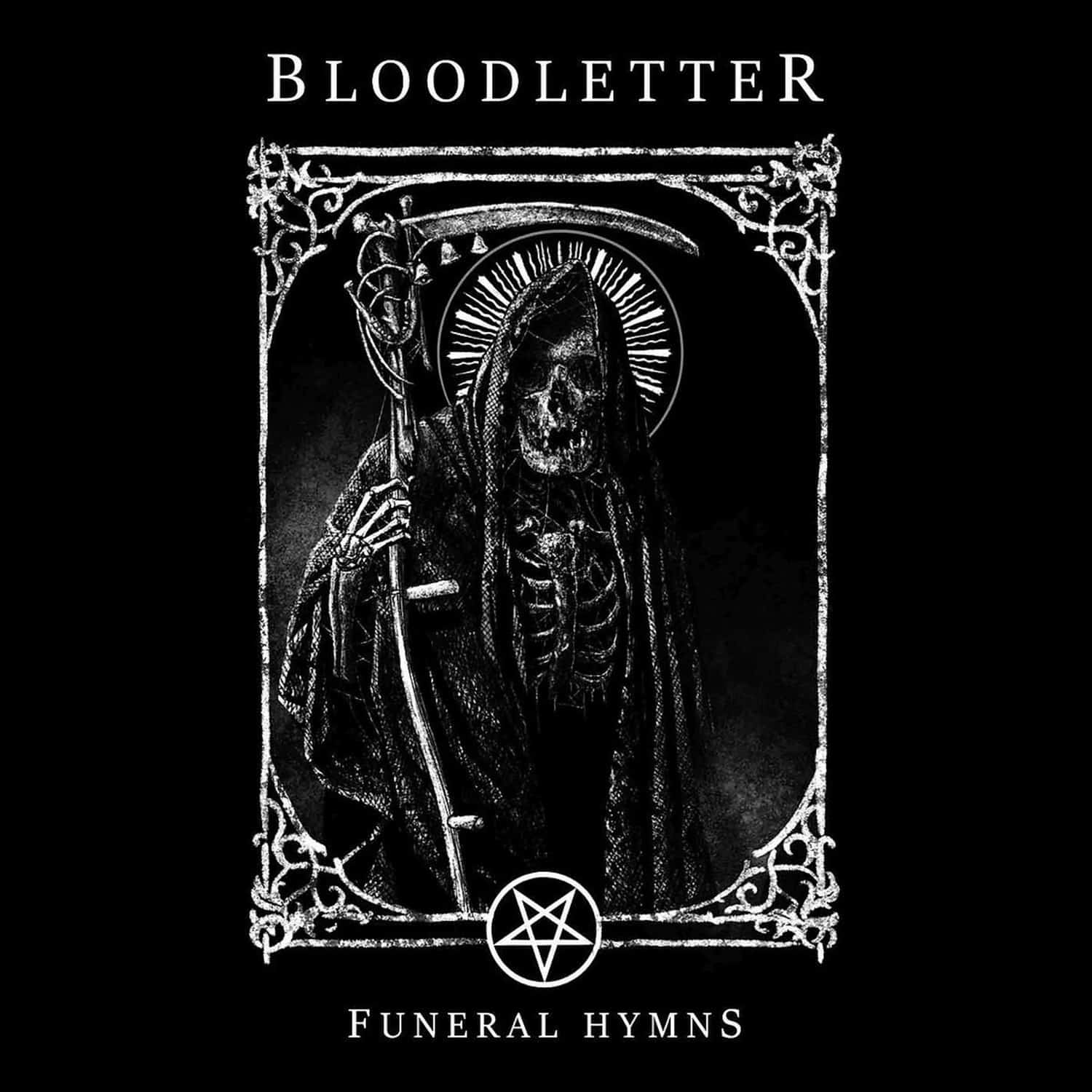 Bloodletter - FUNERAL HYMNS 