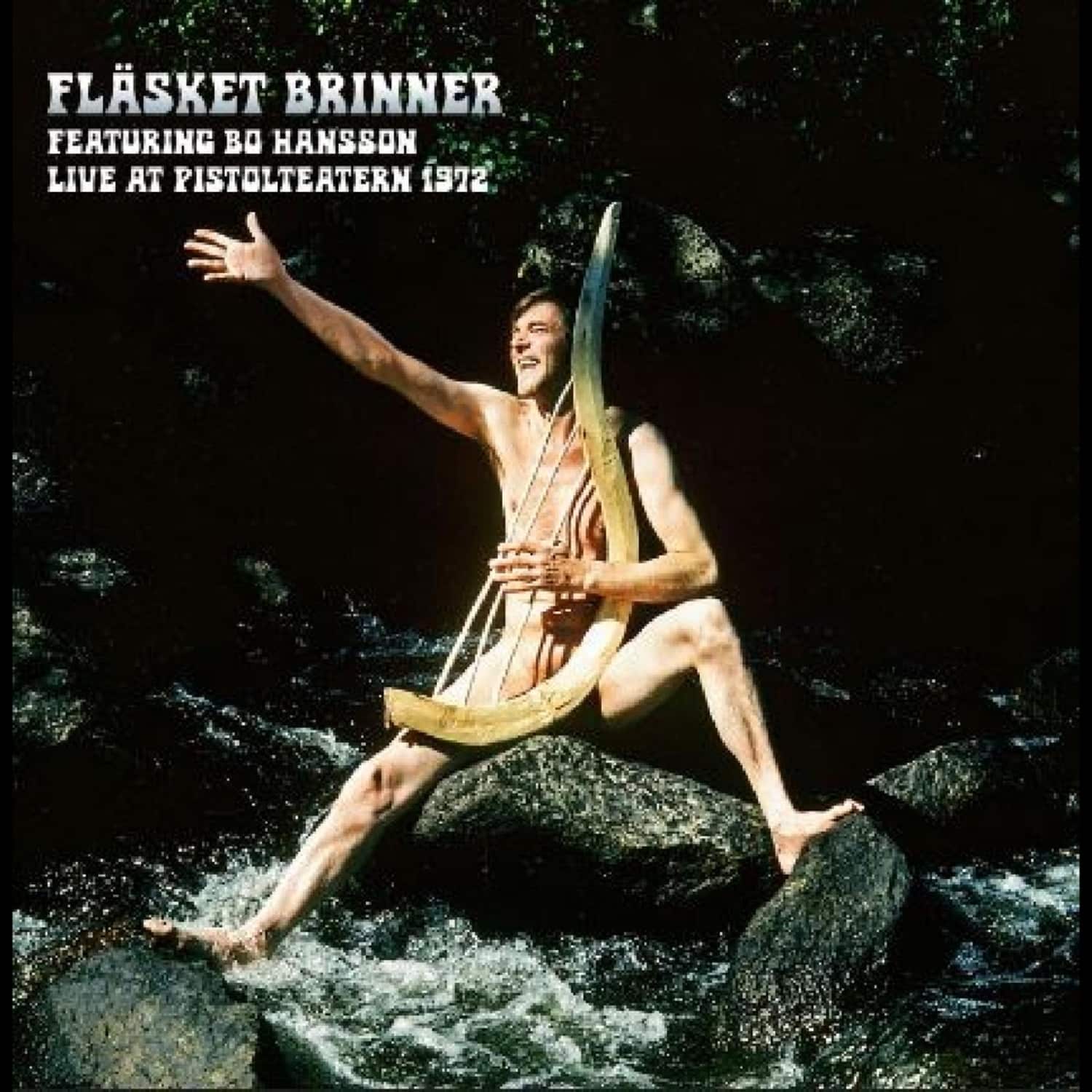 Flasket Brinner - LIVE AT PISTOLTEATERN 1972 
