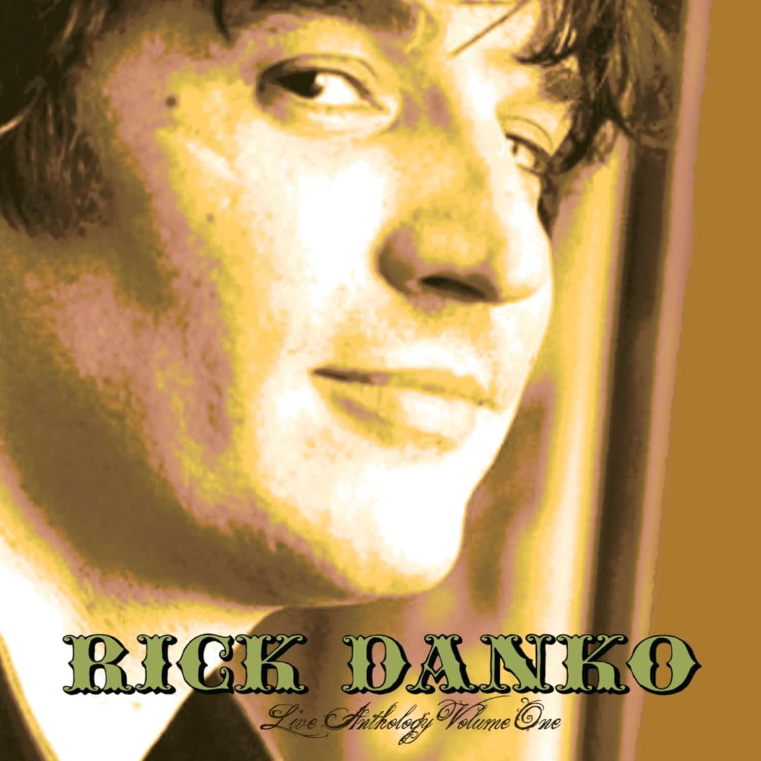 Rick Danko - LIVE ANTHOLOGY VOL.1 