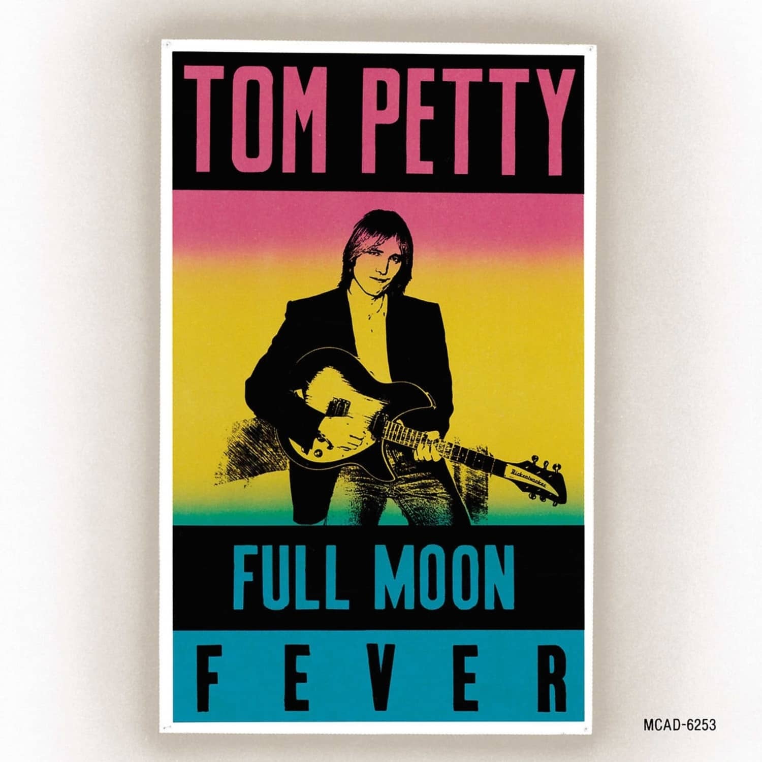 Tom Petty & The Heartbreakers - FULL MOON FEVER 