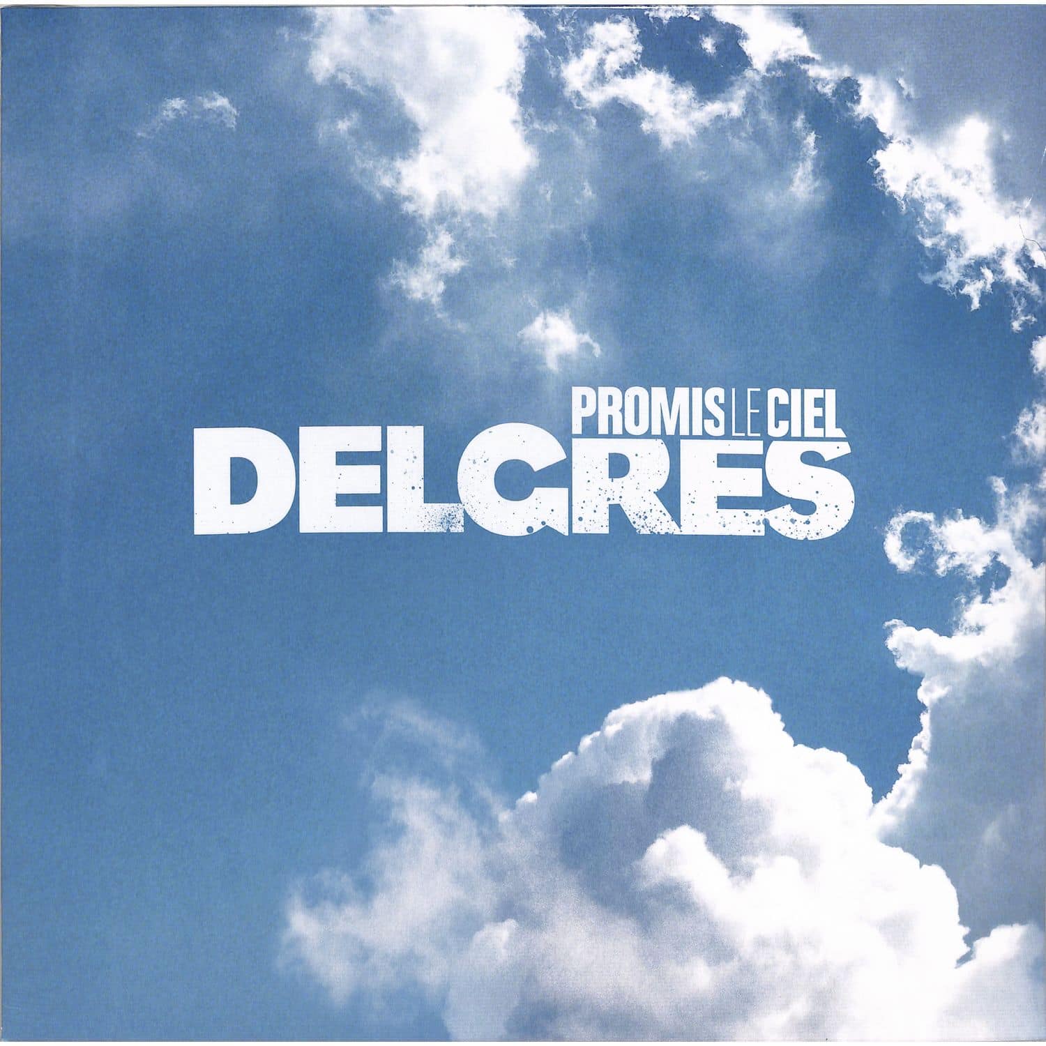Delgres - PROMIS LE CIEL 