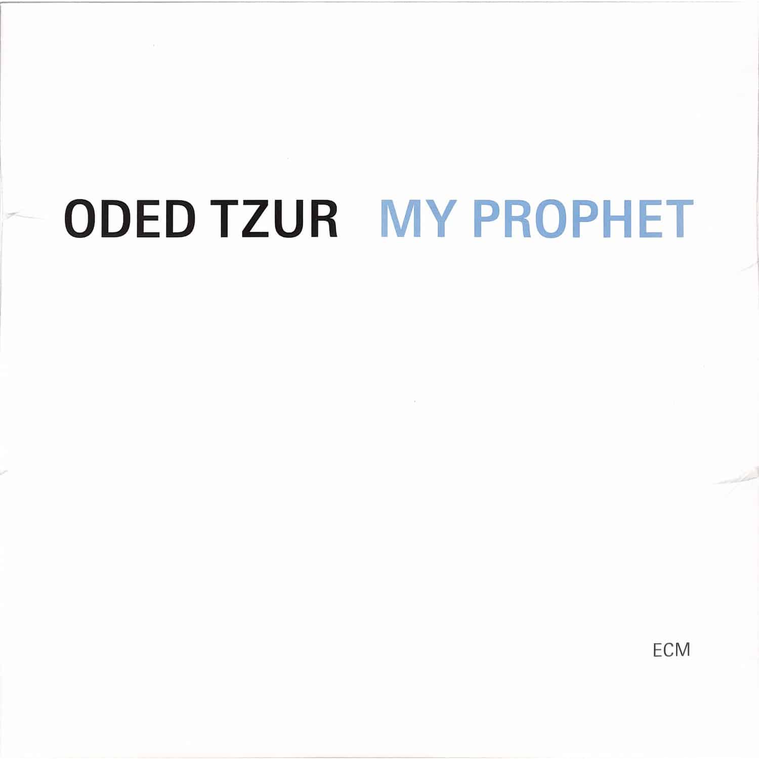 Oded Tzur - MY PROPHET 