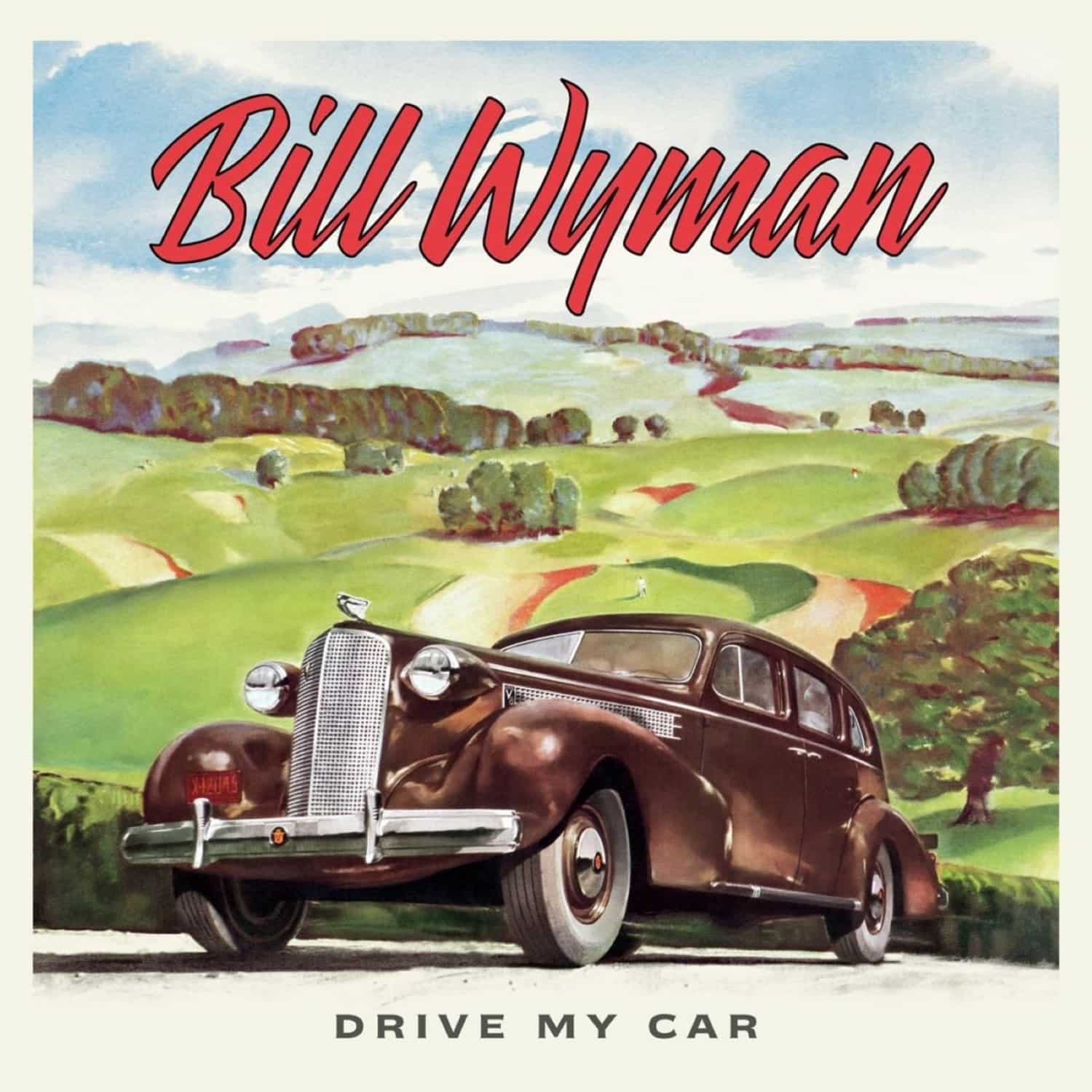 Bill Wyman - DRIVE MY CAR 