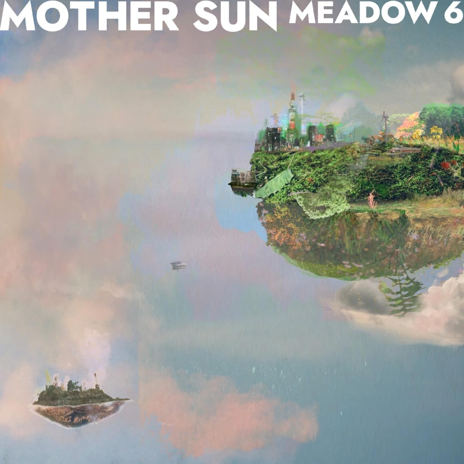 Mother Sun - MEADOW 6 