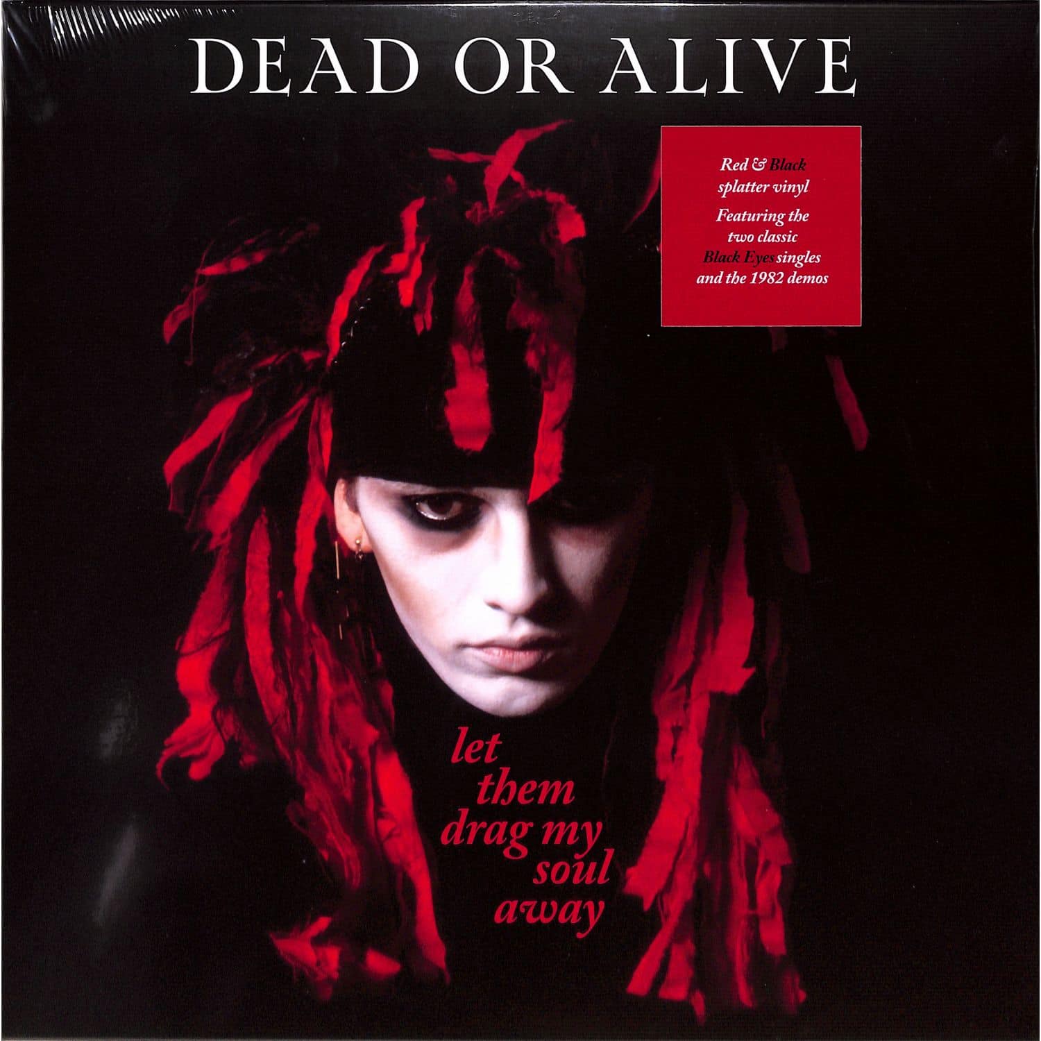 Dead Or Alive - LET THEM DRAG MY SOUL AWAY 