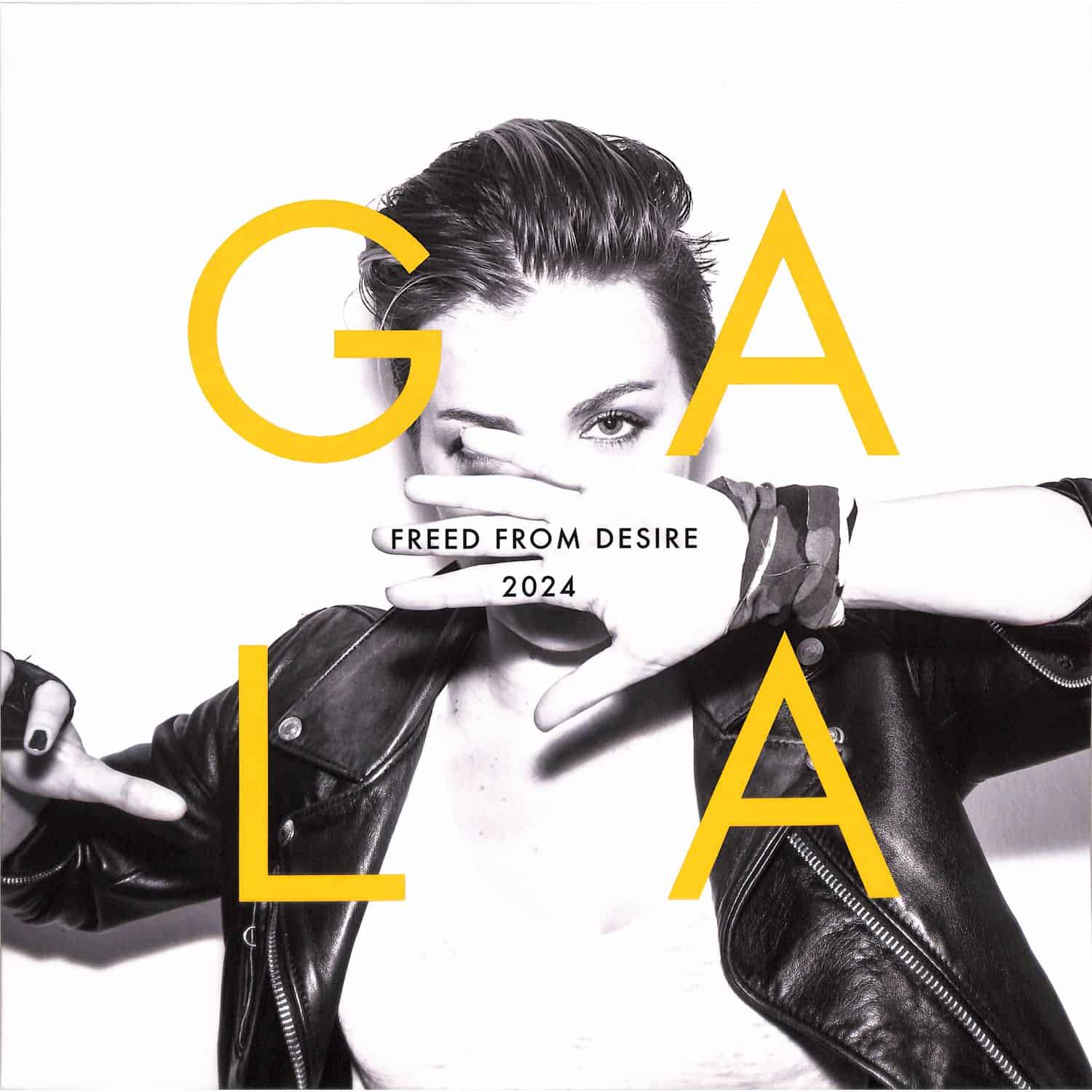 Gala - FREED FROM DESIRE - 2024 