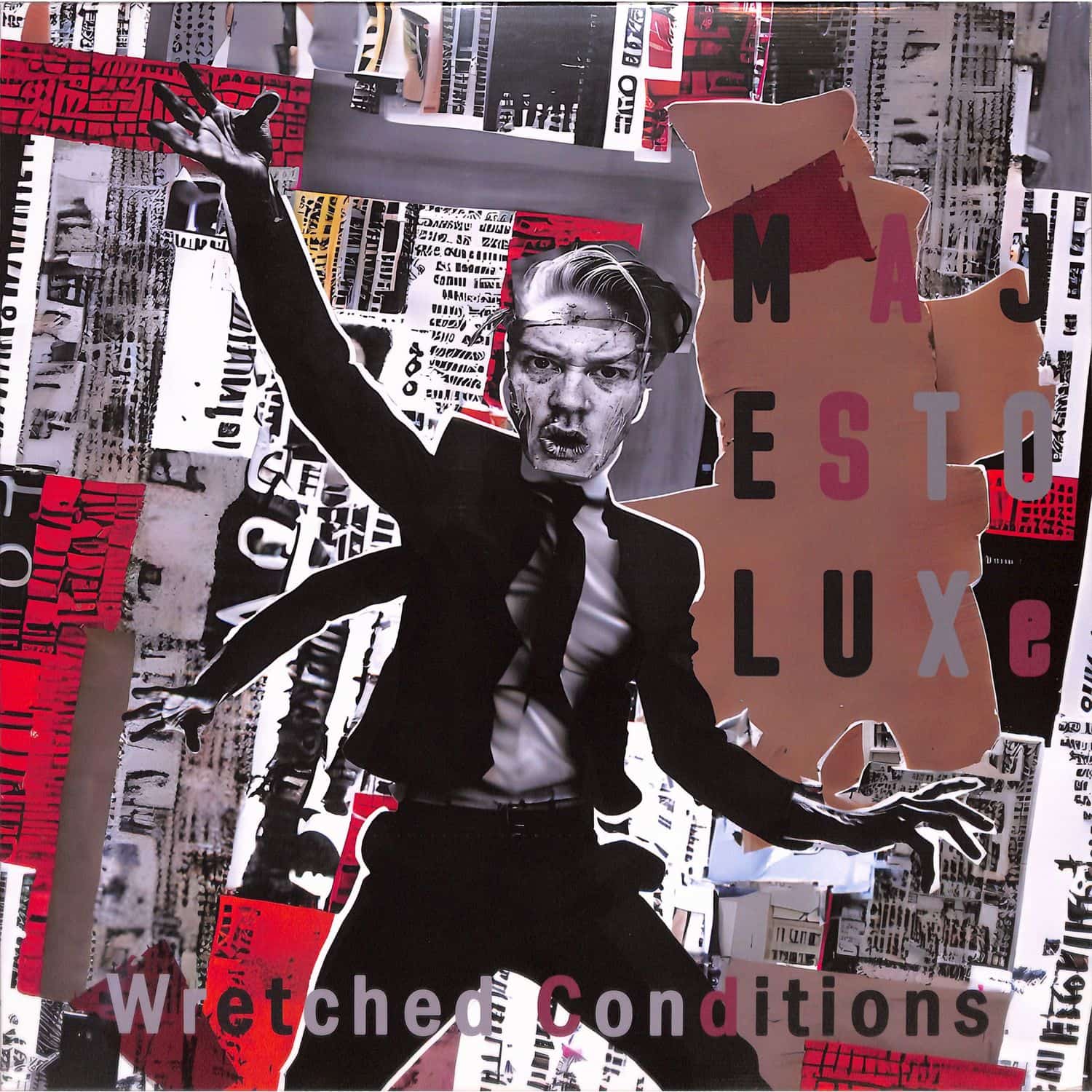 Majestoluxe - WRETCHED CONDITIONS 