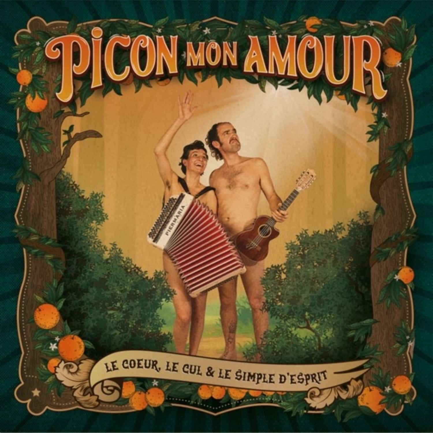 Picon mon amour - LE COUR, LE CUL ET LE SIMPLE D ESPRIT 