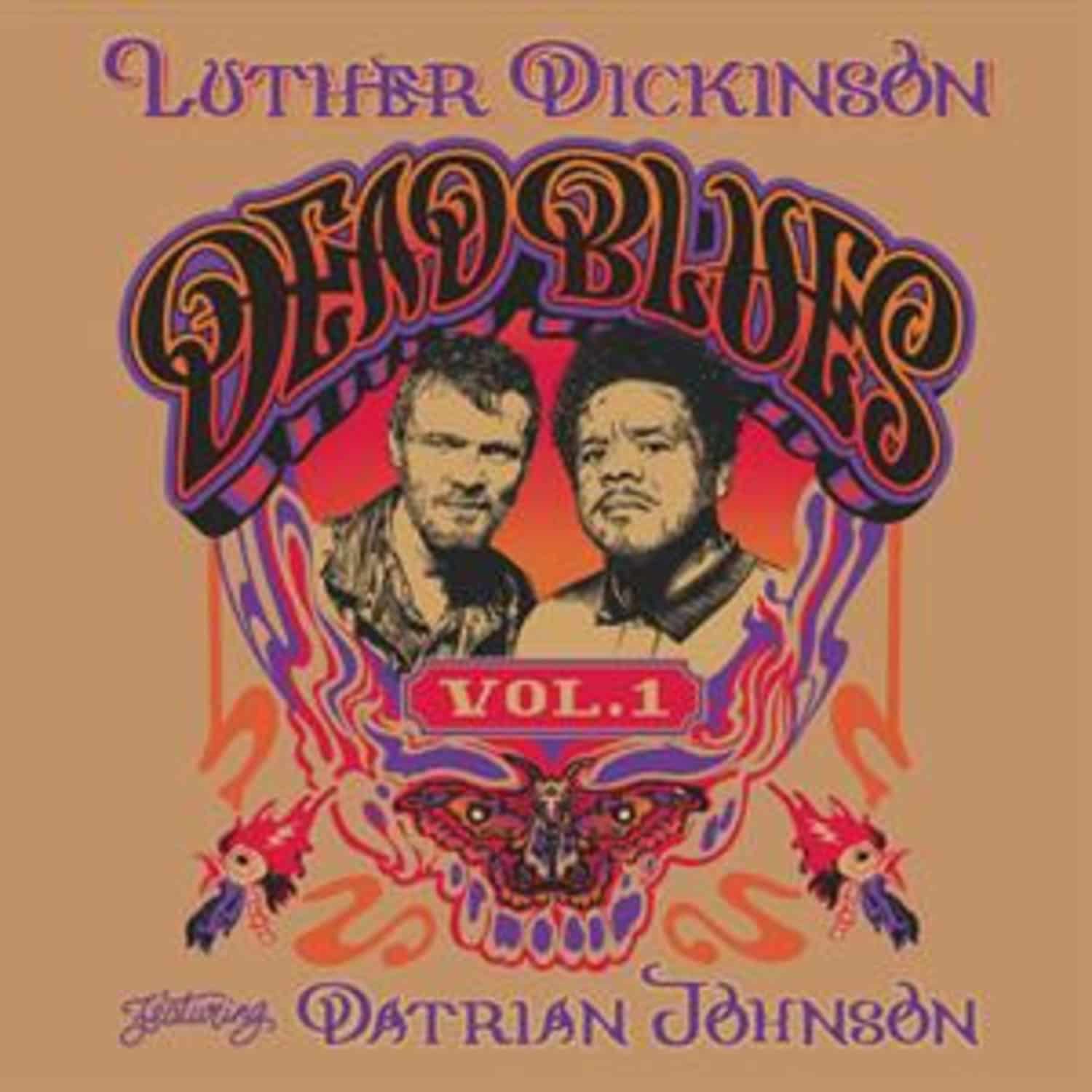 Luther Dickinson - DEAD BLUES VOLUME 1 
