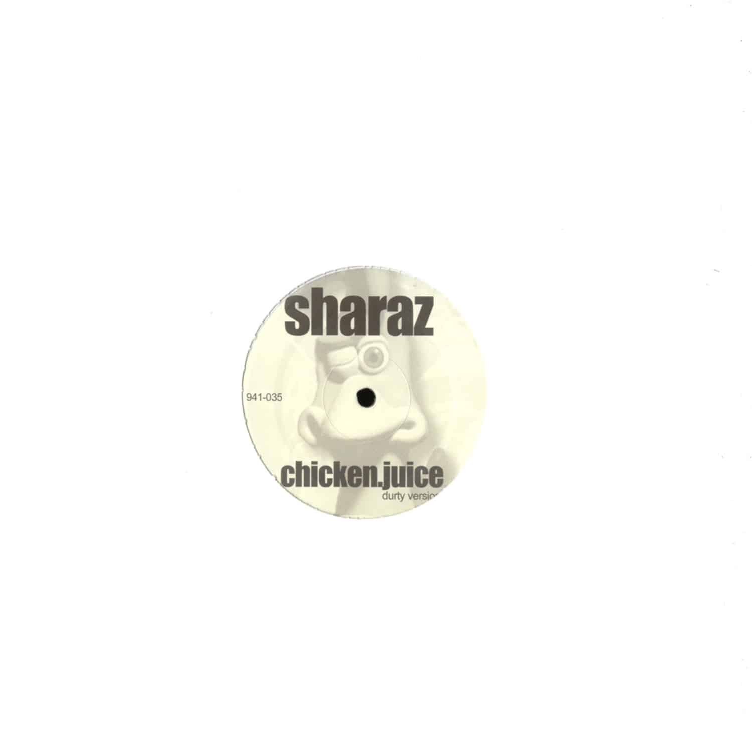 Sharaz - CHICKEN JUICE / RELEASE