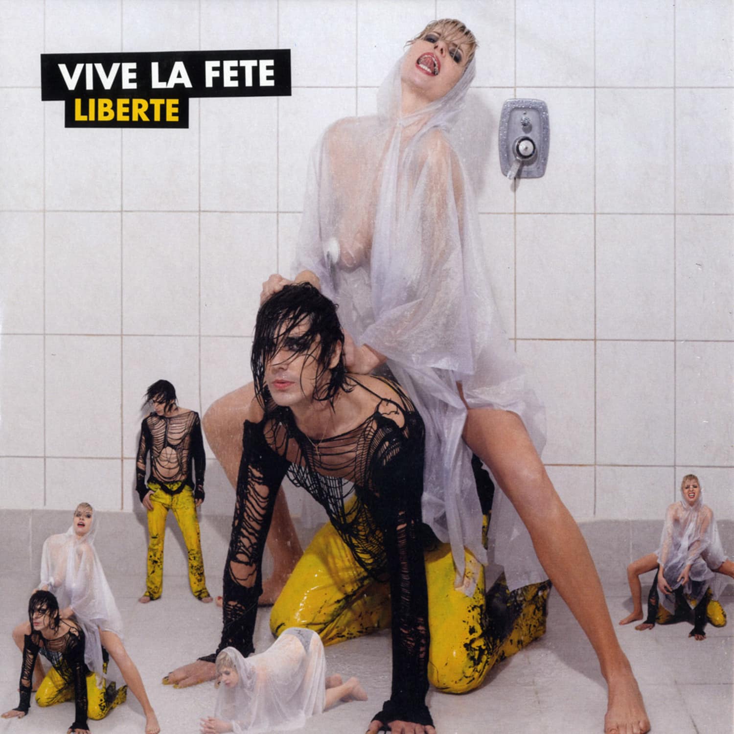 Vive La Fete - LIBERTE