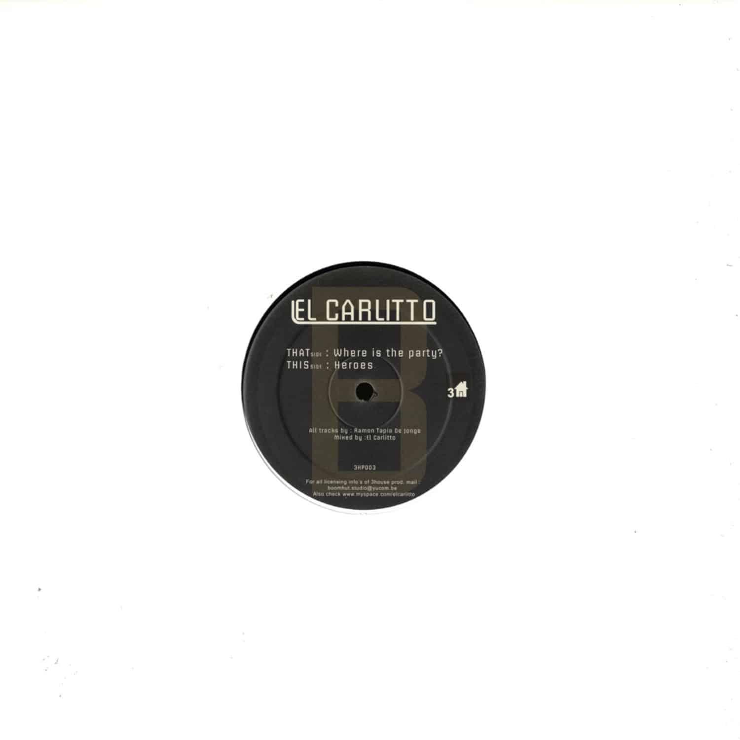 El Carlito - WHERE IS THE PARTY