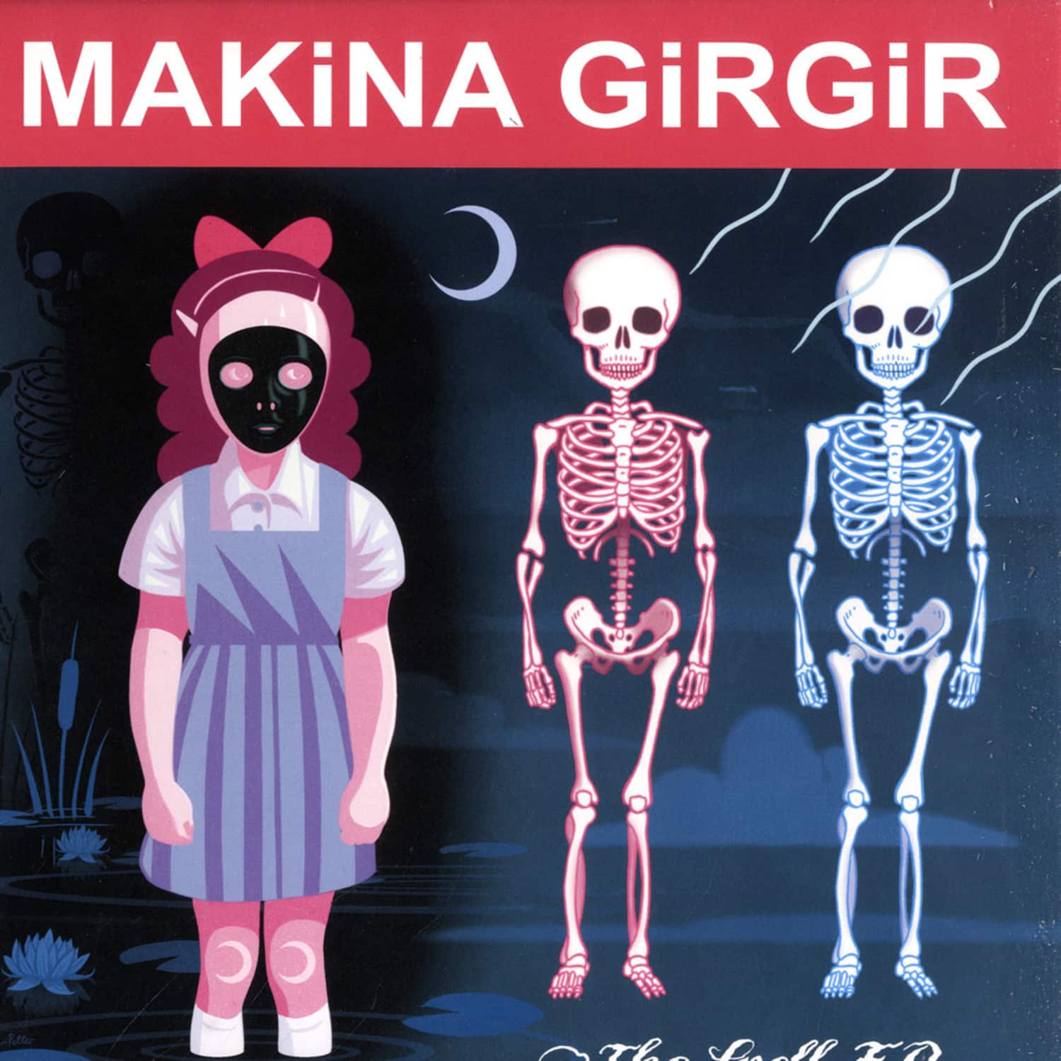 Makina Girgir - THE SPELL EP