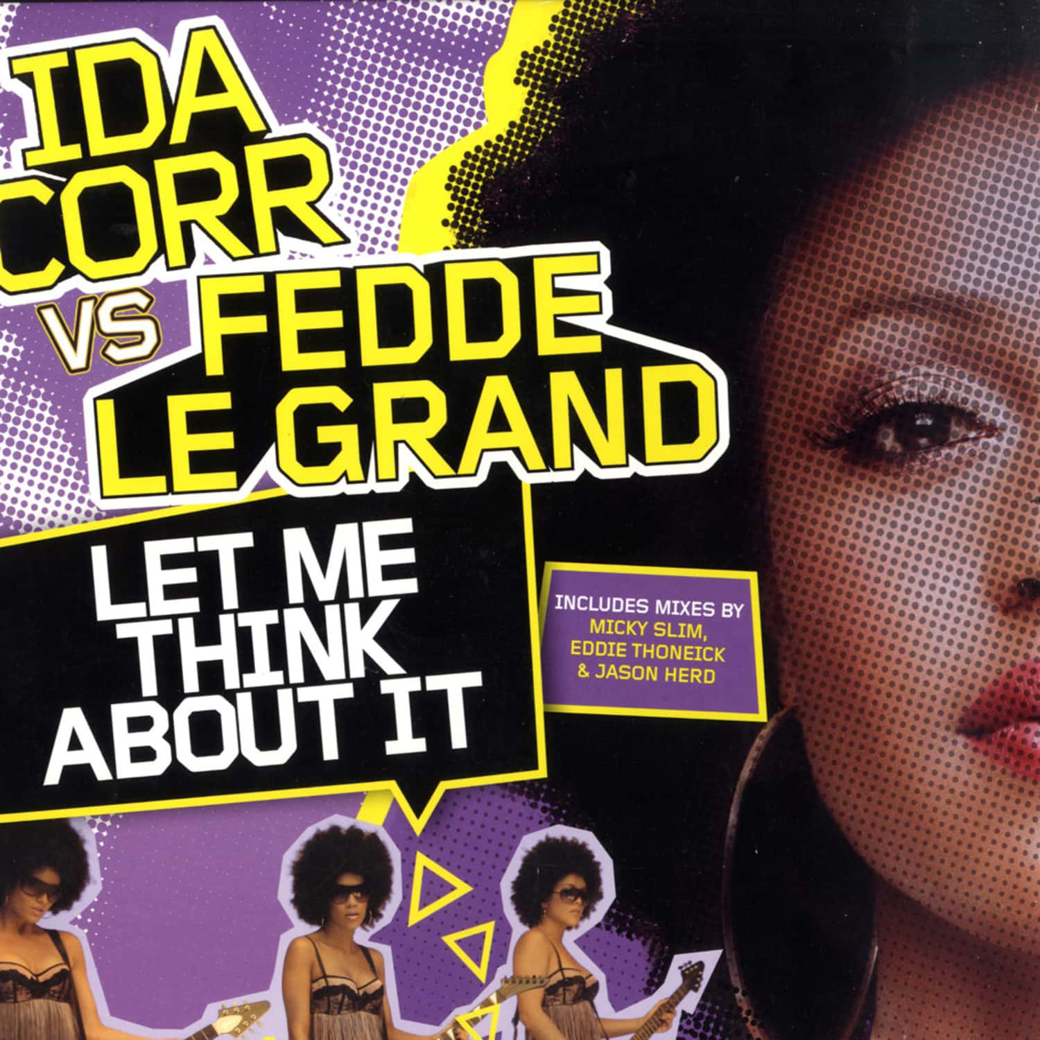 Ida Corr vs. Fedde Le Grand - LET ME THINK ABOUT IT