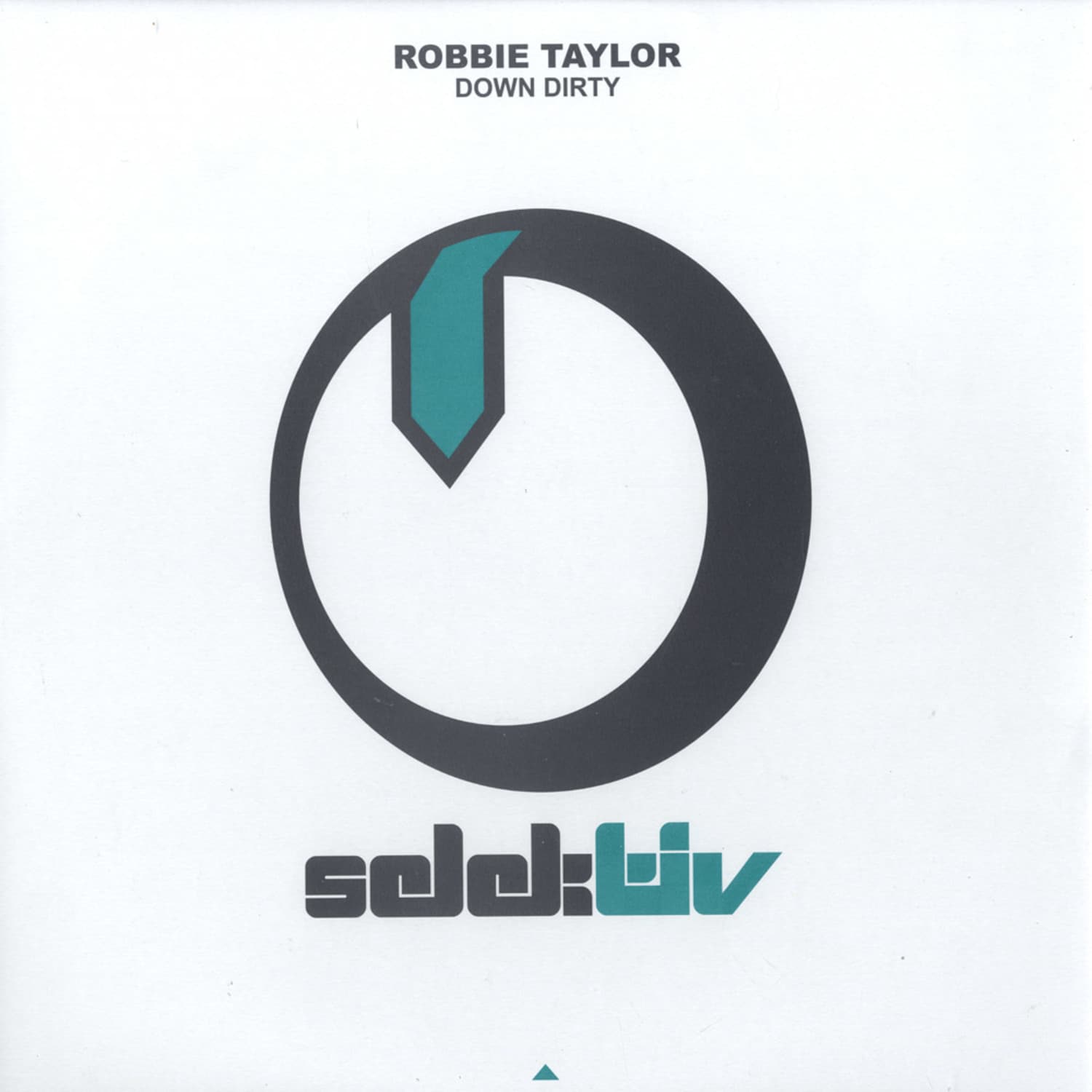 Robbie Taylor - DOWN DIRTY