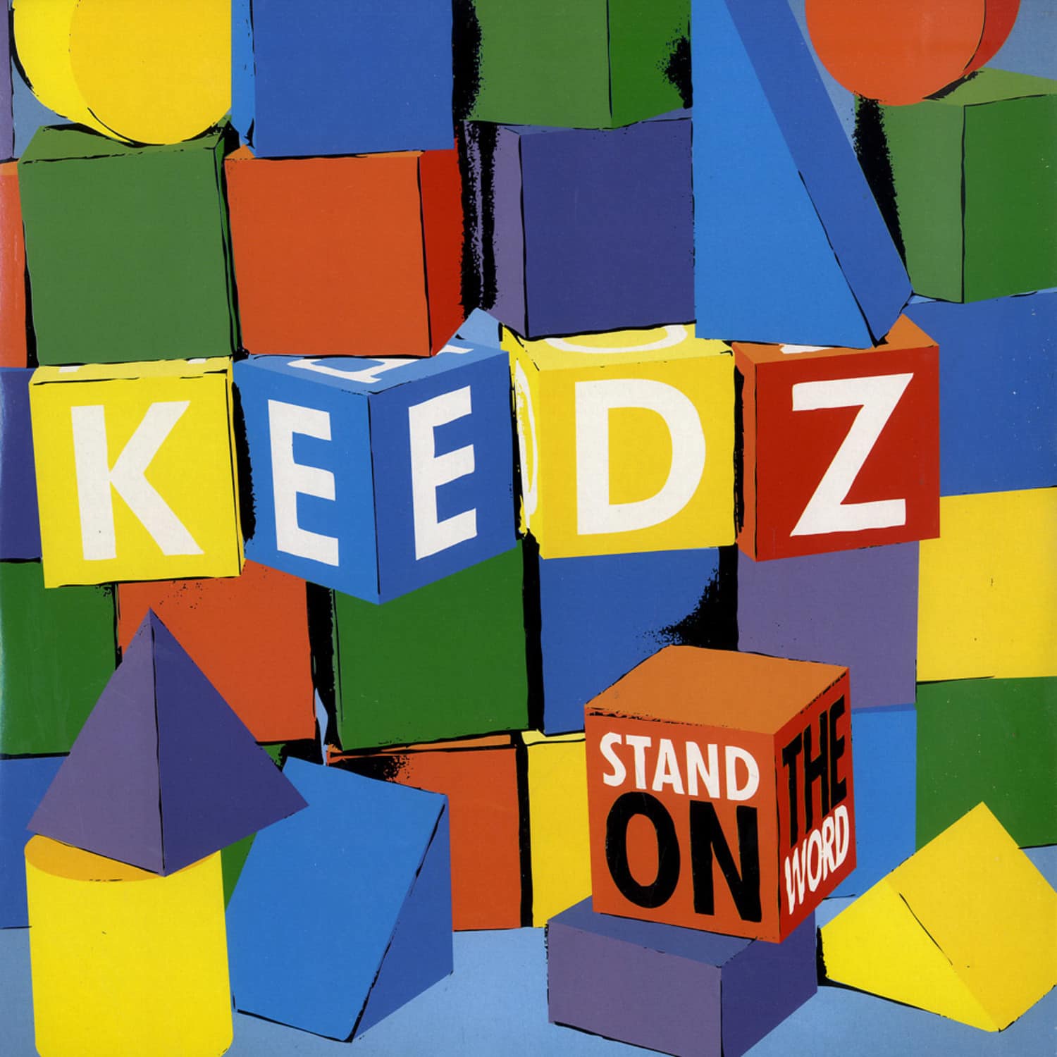 Keedz - STAND ON THE WORD