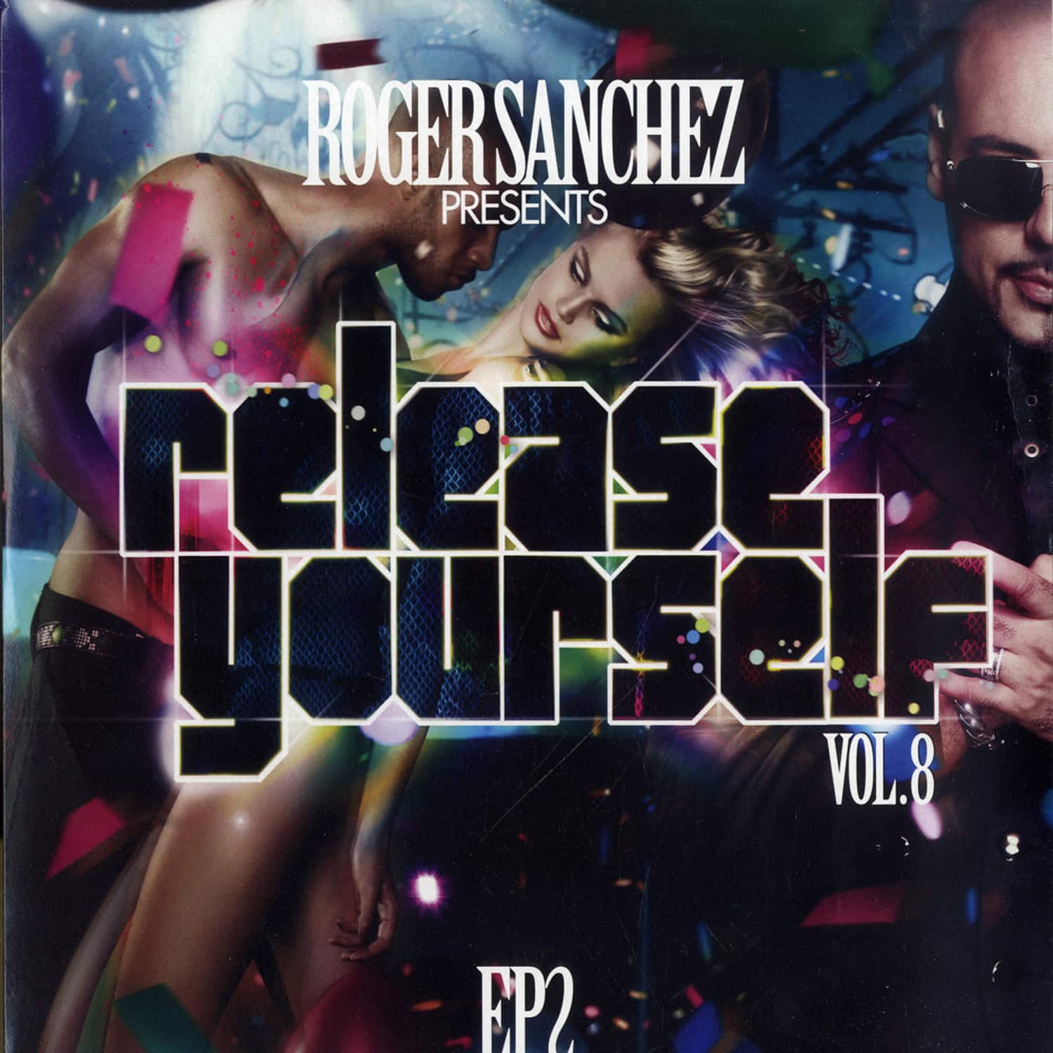 Roger Sanchez - RELEASE YOURSELF 8 EP 2