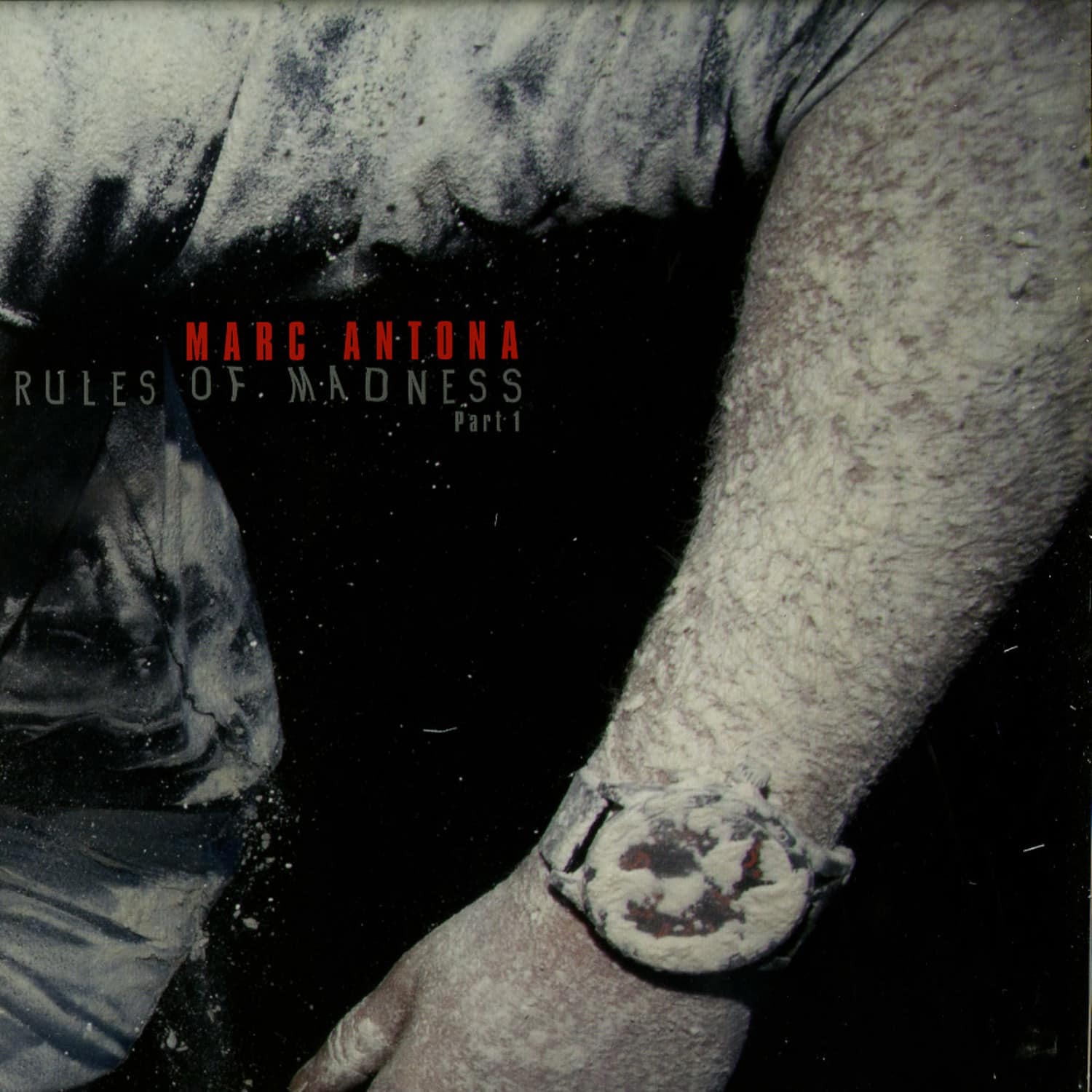 Marc Antona - RULES OF MADNESS PART 1