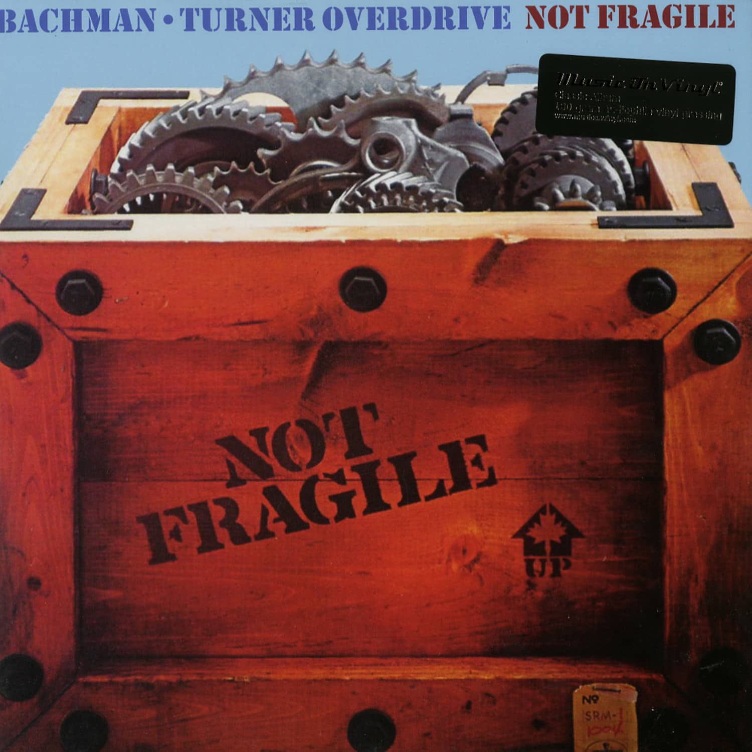 Bachman Turner - NOT FRAGILE 