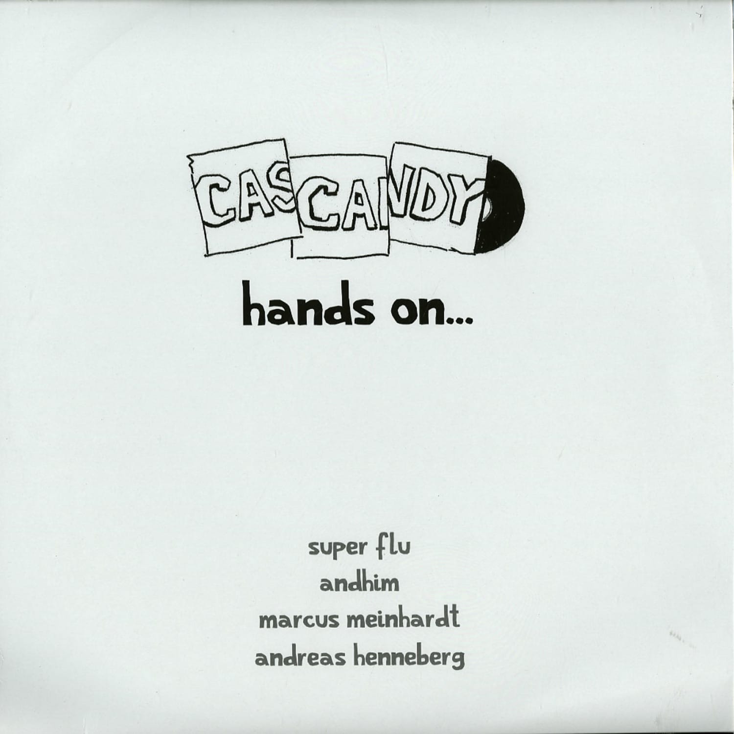 Cascandy - HANDS ON