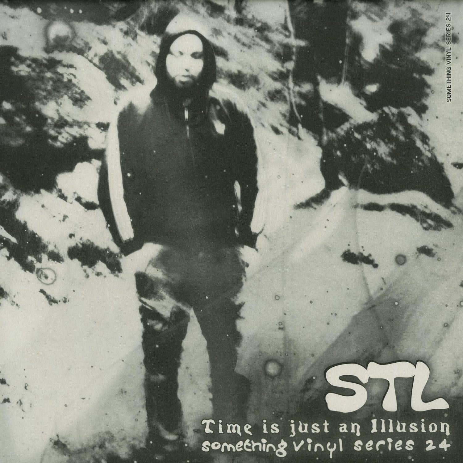 STL - TIME IS JUST AN ILLUSION