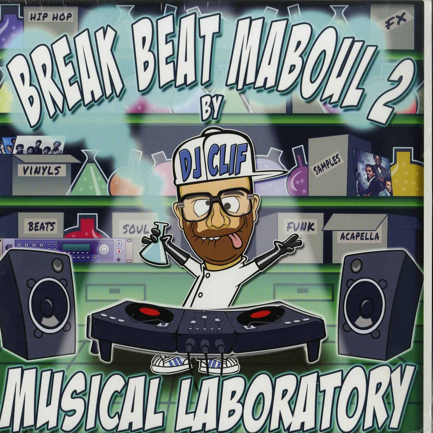 DJ Clif - BREAK BEAT MABOUL 2