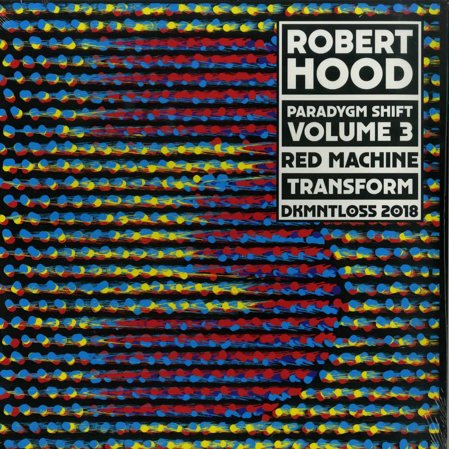 Robert Hood - PARADYGM SHIFT VOL.3