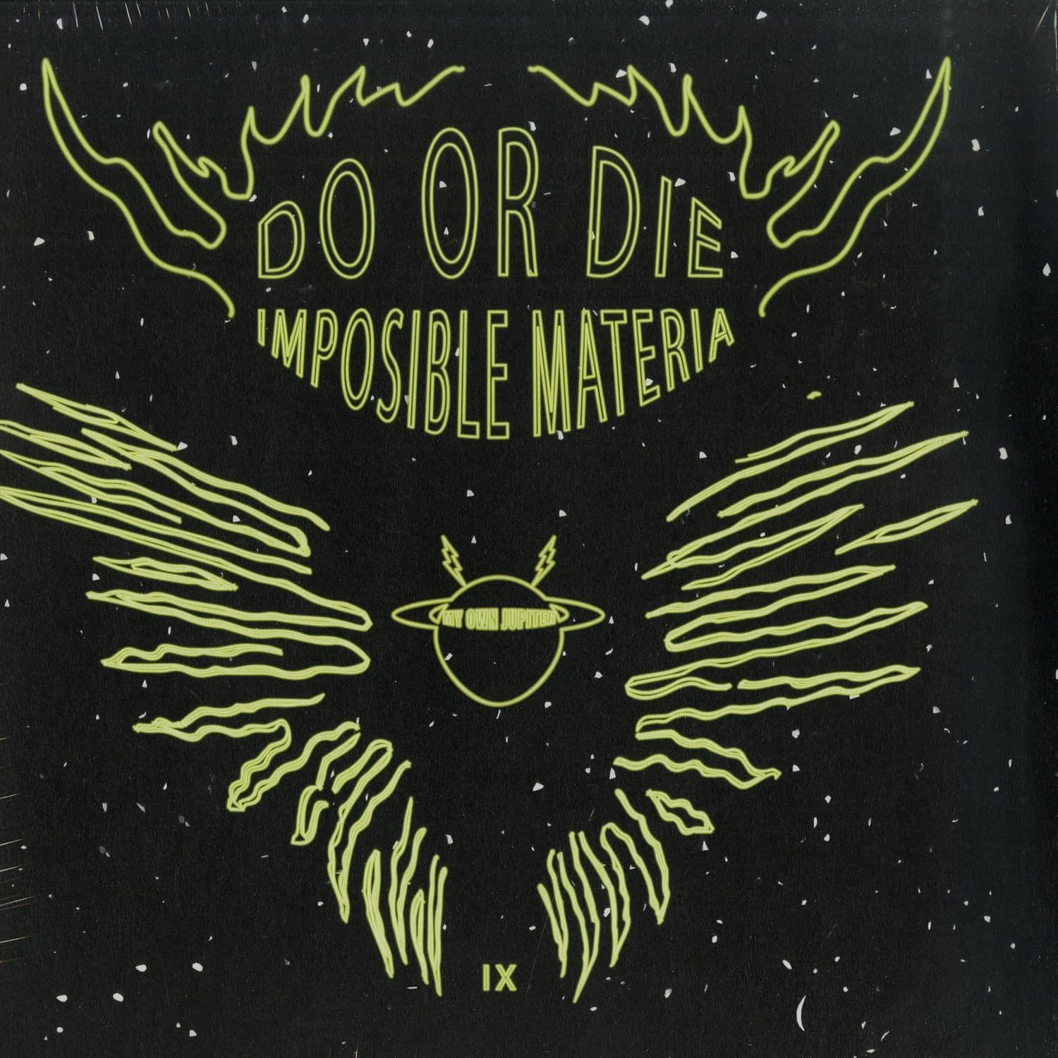 Do Or Die - IMPOSIBLE MATERIA 