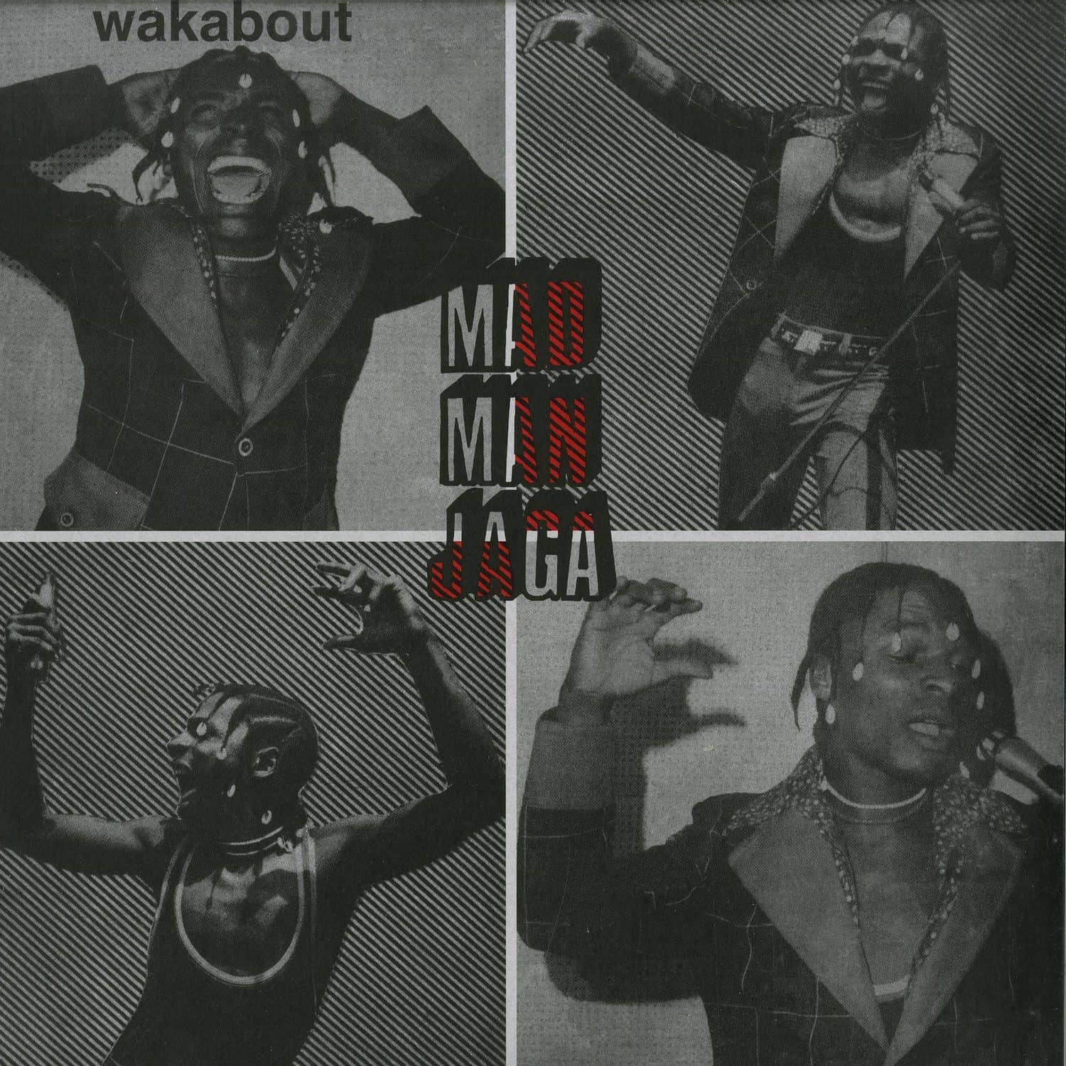 Mad Man Jaga - WAKABOUT 