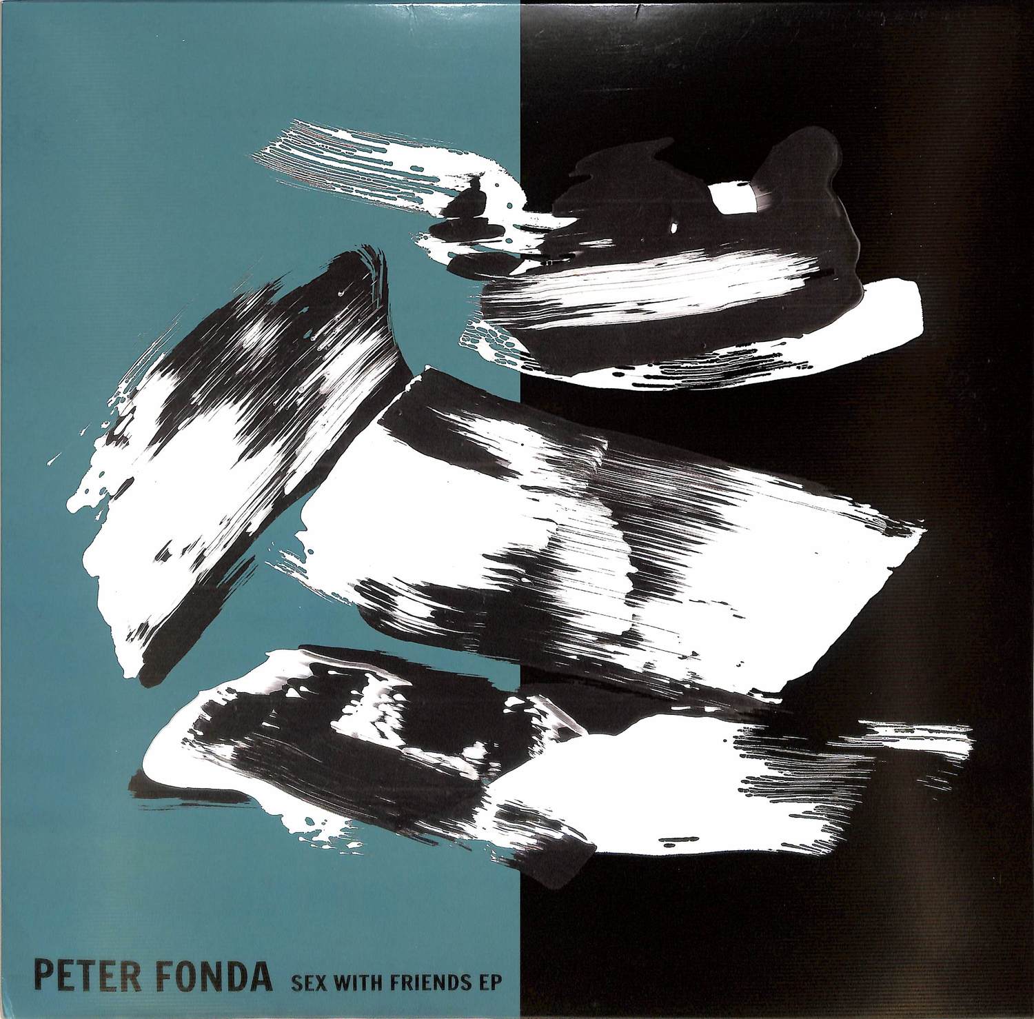 Peter Fonda - SEX WITH FRIENDS EP