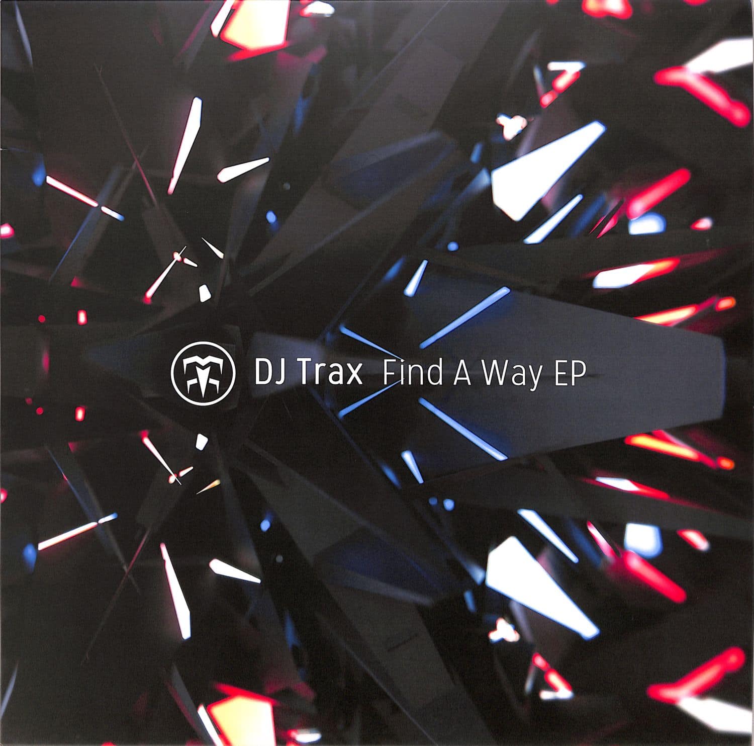 DJ Trax - FIND A WAY EP