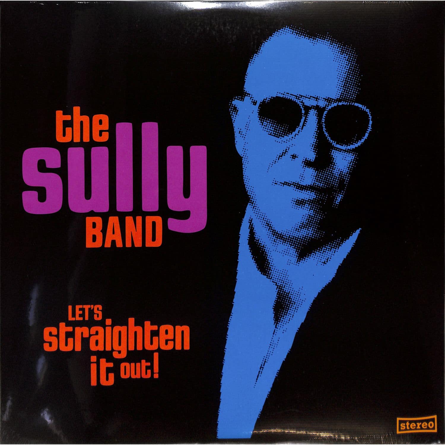 The Sully Band - LET S STRAIGHTEN IT OUT! 