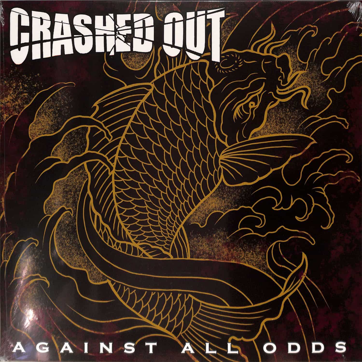 Crashed Out - AGAINST ALL ODDS 