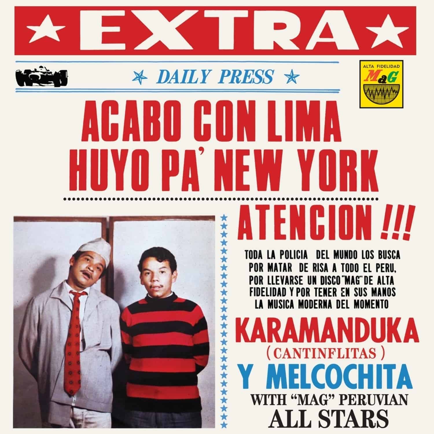 Karamanduka Y Melcochita - ACABO CON LIMA HUYO PA NUEVA YORK 