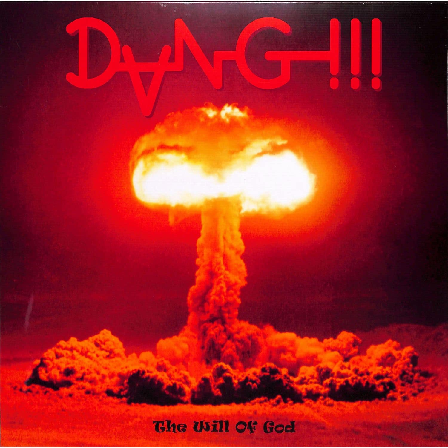 Dang!!! - THE WILL OF GOD 