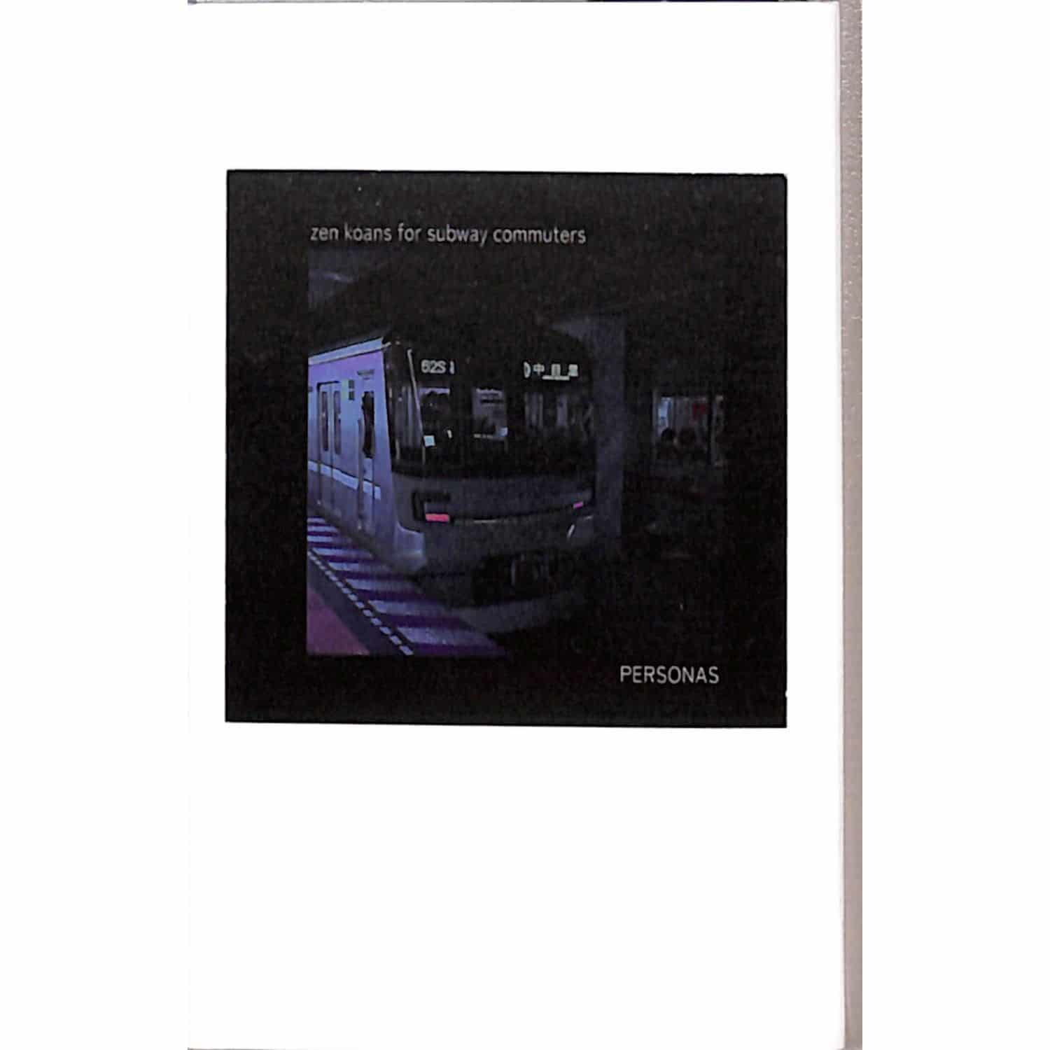 Personas - ZEN COANS FOR SUBWAY COMMUTERS FEAT SOICHI TERADA 