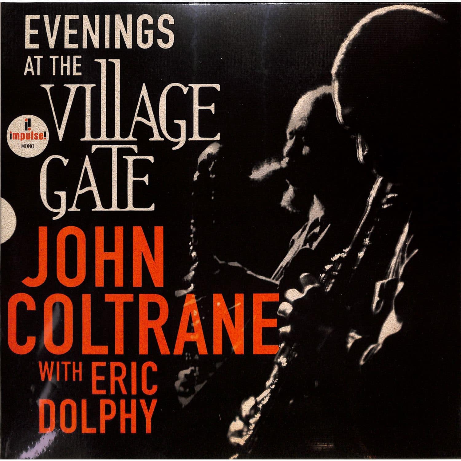 John Coltrane / Eric Dolphy - EVENINGS AT THE VILLAGE GATE 