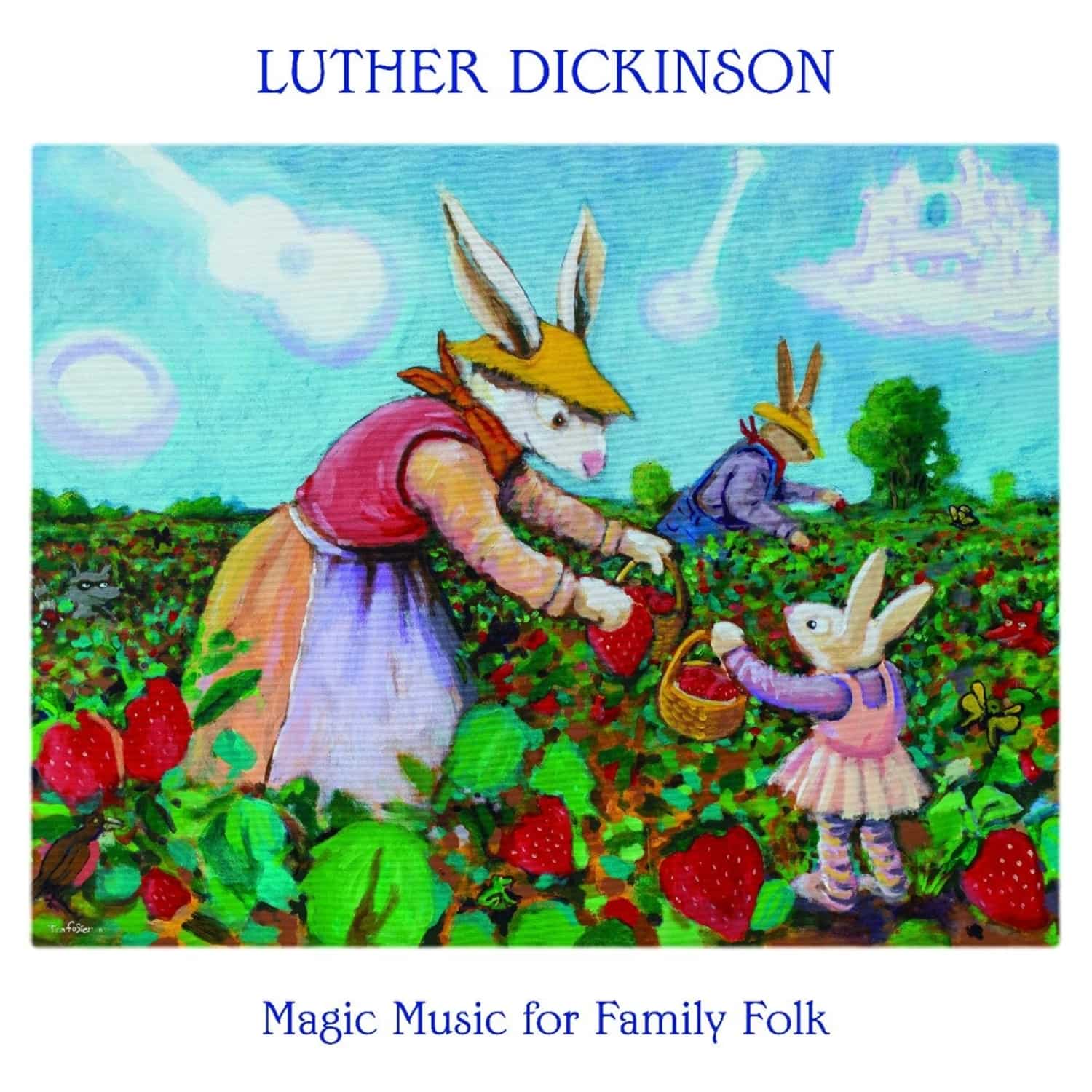 Luther Dickinson - MAGIC MUSIC FOR FAMILY FOLK 