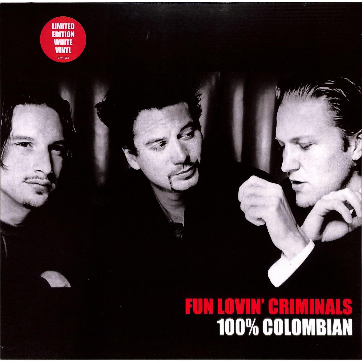 Fun Lovin Criminals - 100% COLUMBIAN 