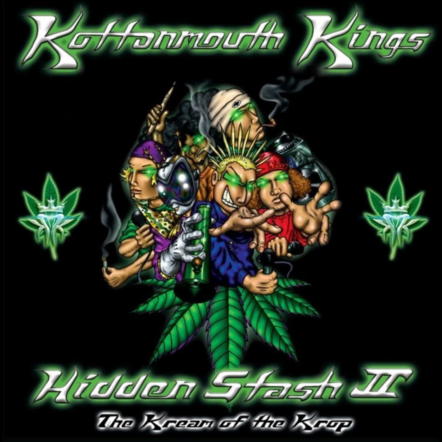 Kottonmouth Kings - HIDDEN STASH II - THE KREAM OF THE KROP 